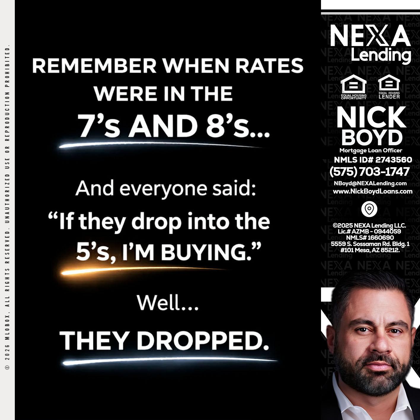 REMEMBER WHEN - Nick Boyd -Mortgage Loan Officer