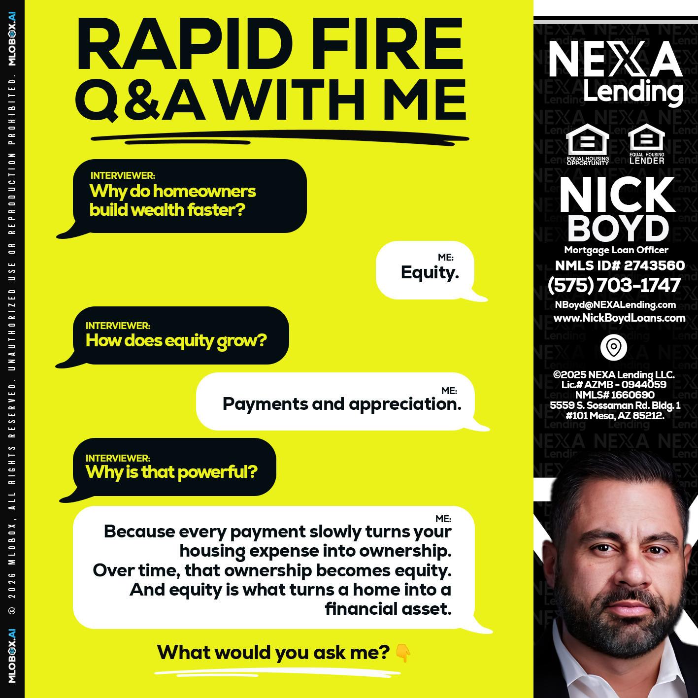RAPID FIRE Q&A - Nick Boyd -Mortgage Loan Officer