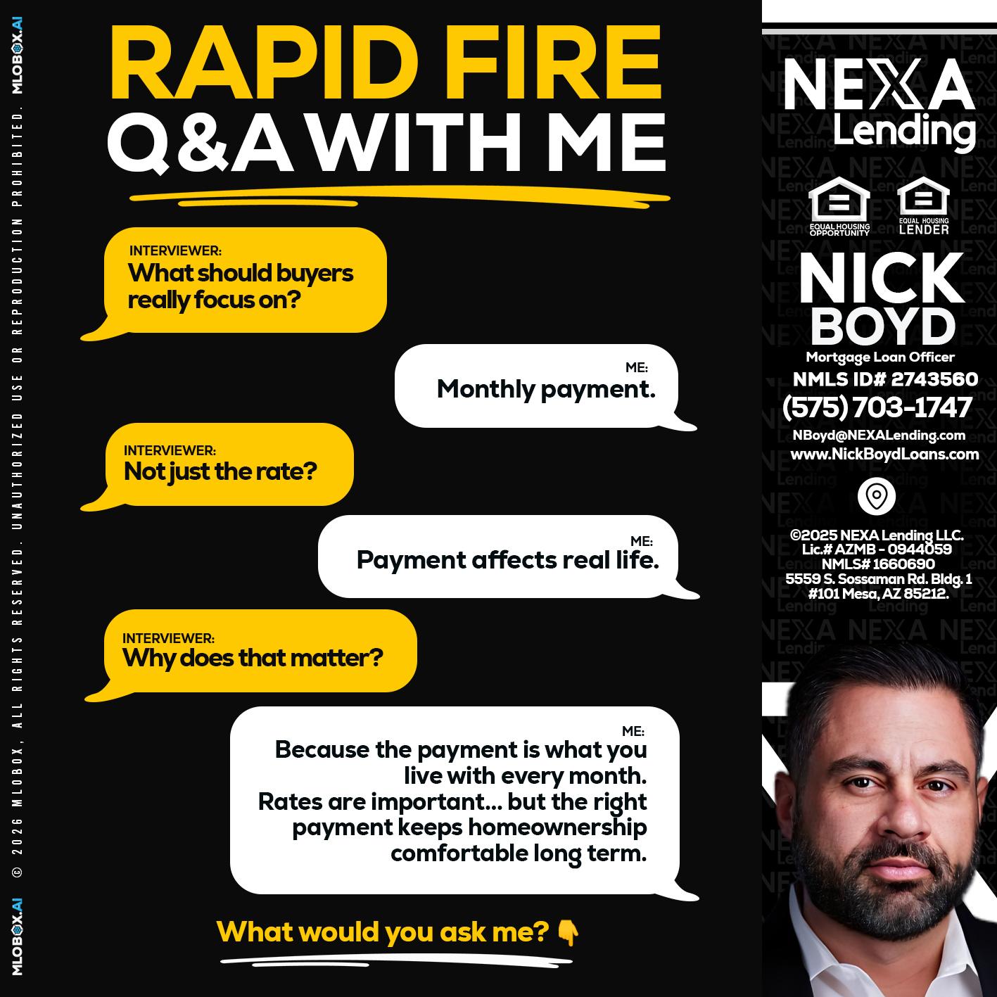 RAPID FIRE Q&A - Nick Boyd -Mortgage Loan Officer