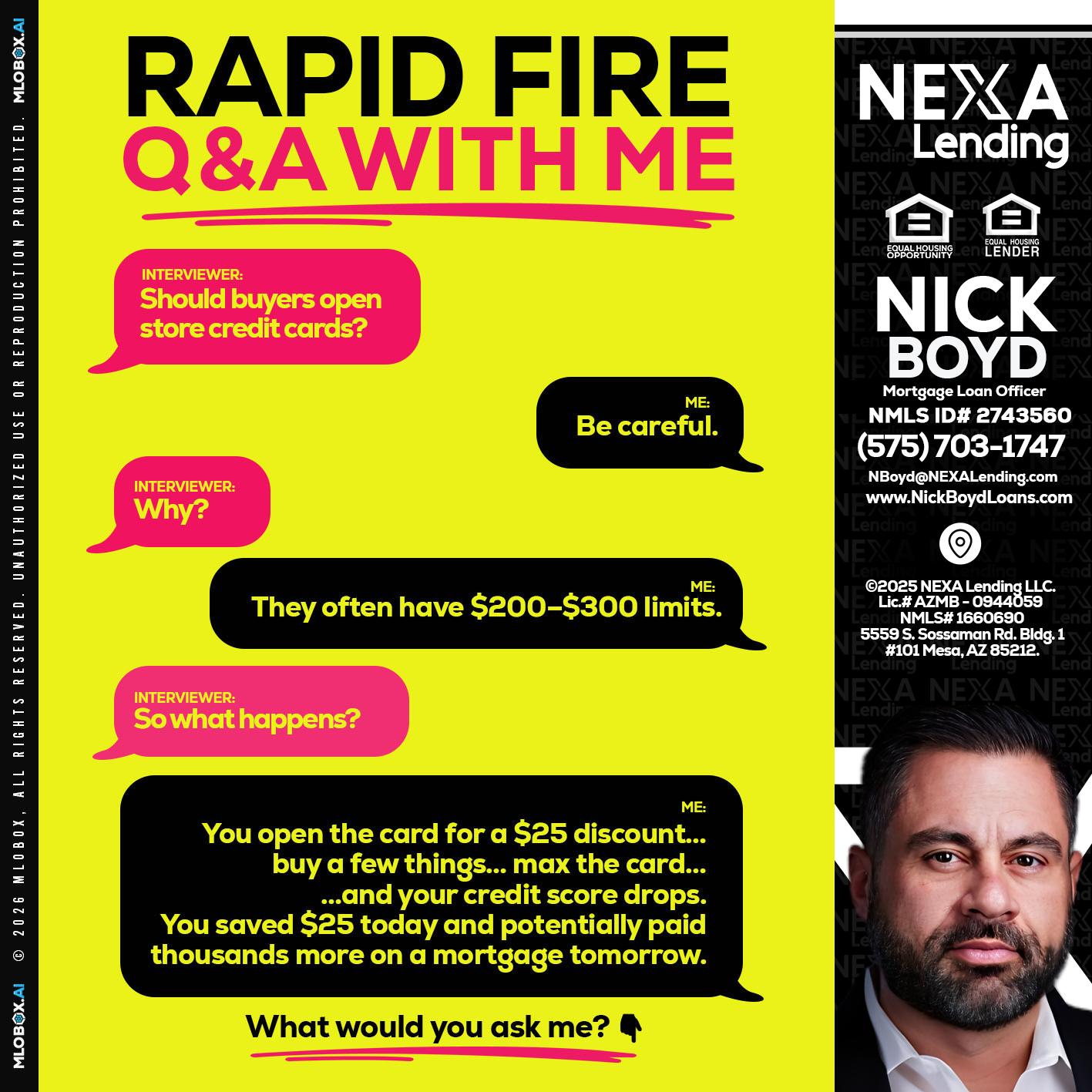 RAPID FIRE Q&A - Nick Boyd -Mortgage Loan Officer