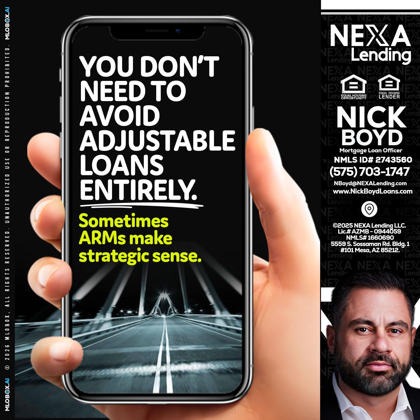 YOU DONT NEED - Nick Boyd -Mortgage Loan Officer