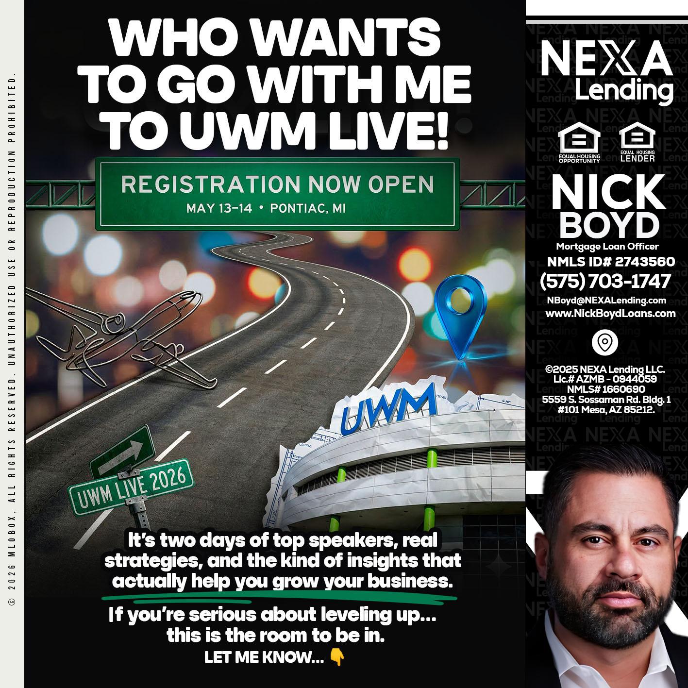 WHO WANTS - Nick Boyd -Mortgage Loan Officer