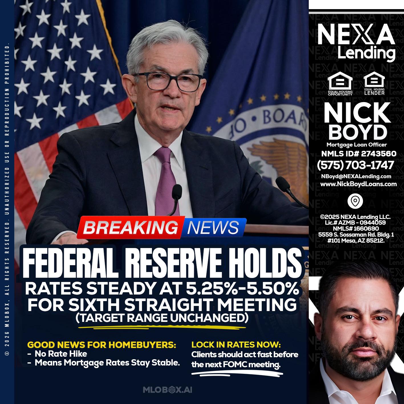 federal reserve - Nick Boyd -Mortgage Loan Officer