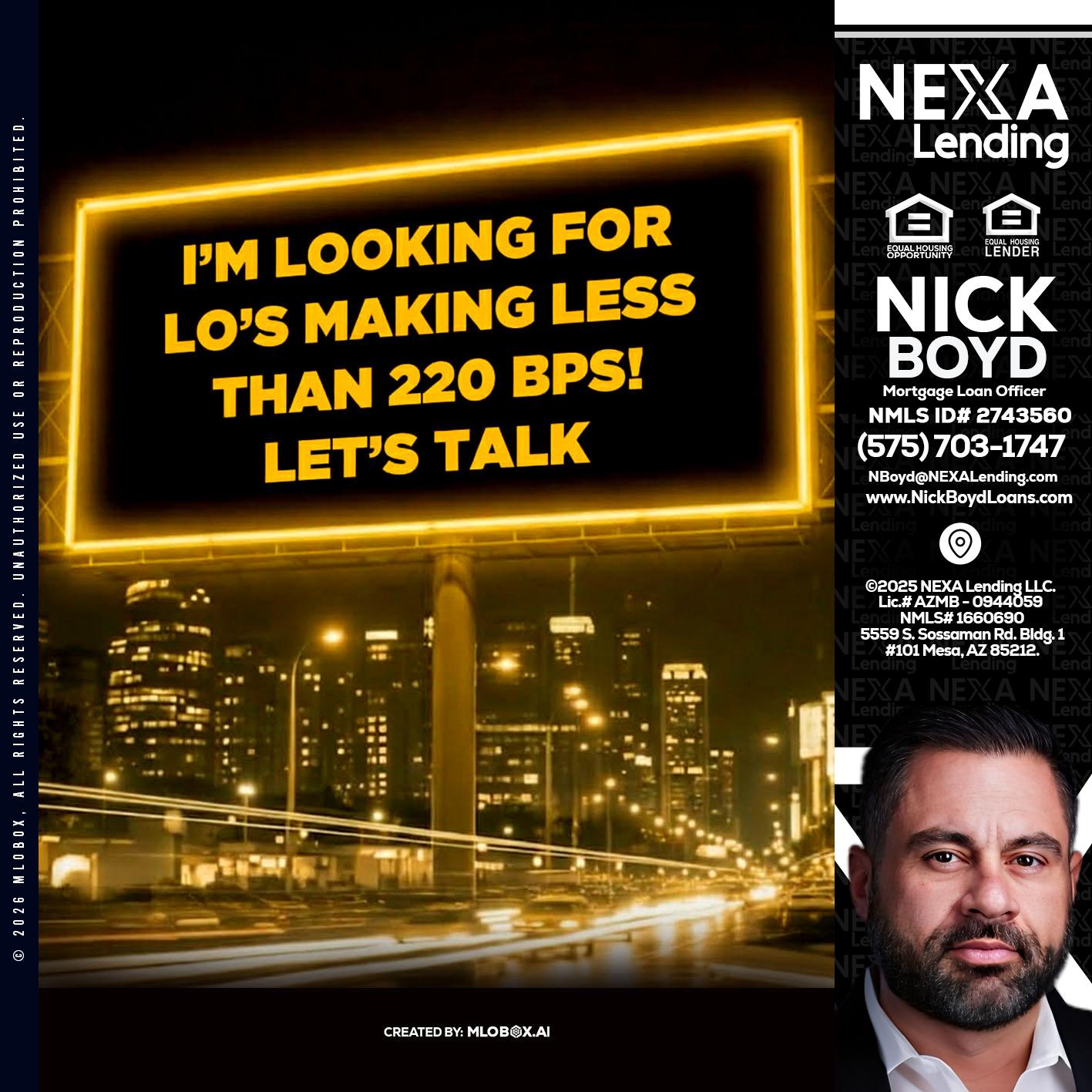 Looking for MLOs - Nick Boyd -Mortgage Loan Officer