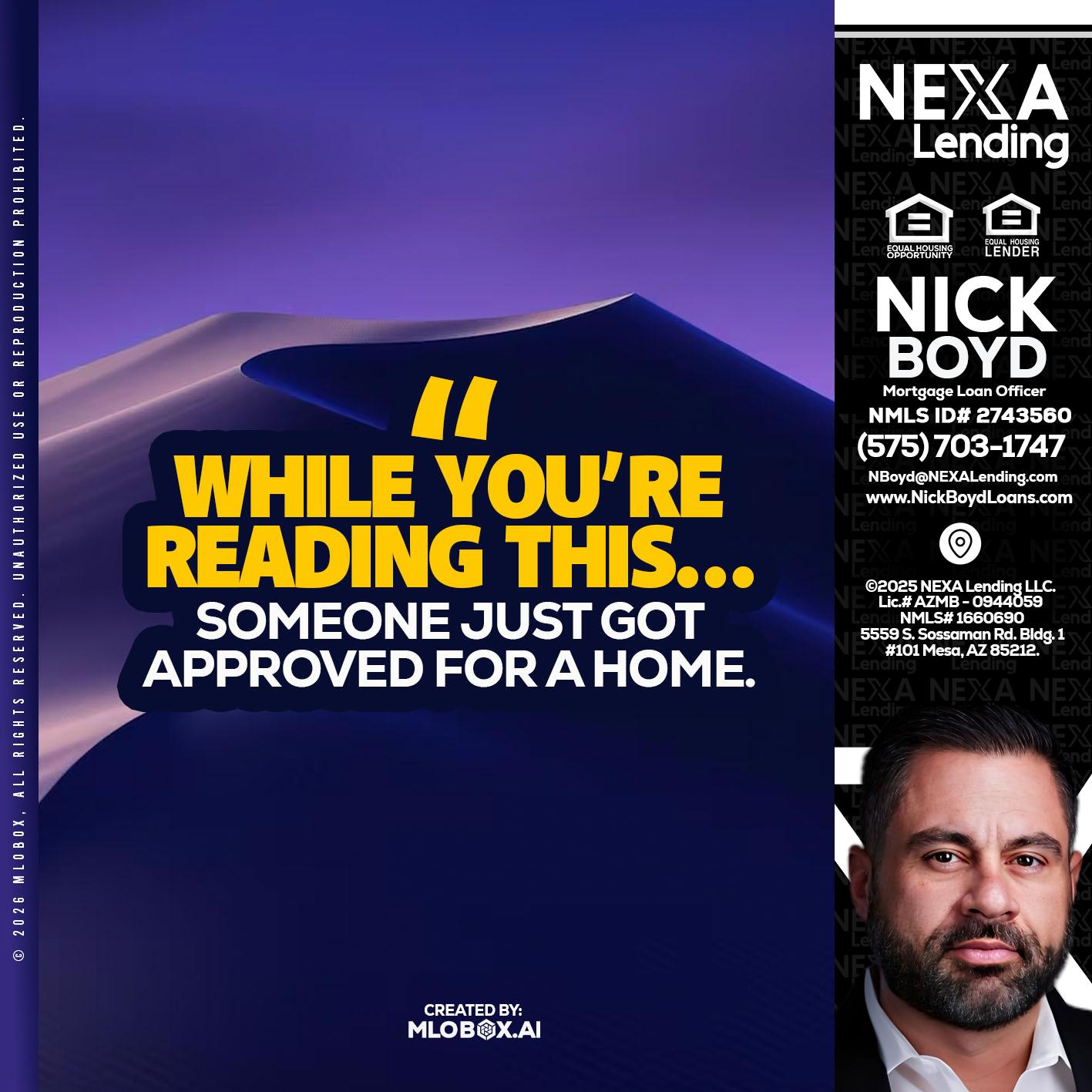 WHILE YOU - Nick Boyd -Mortgage Loan Officer