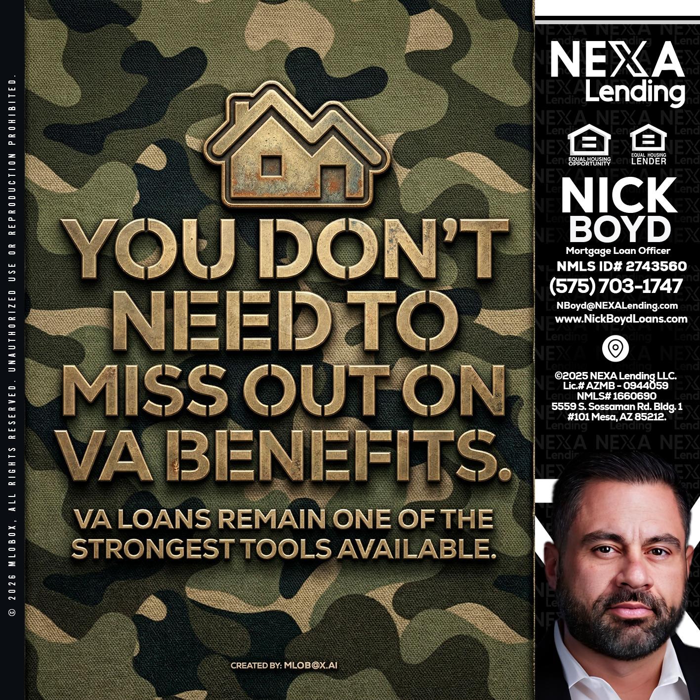 you don't need - Nick Boyd -Mortgage Loan Officer