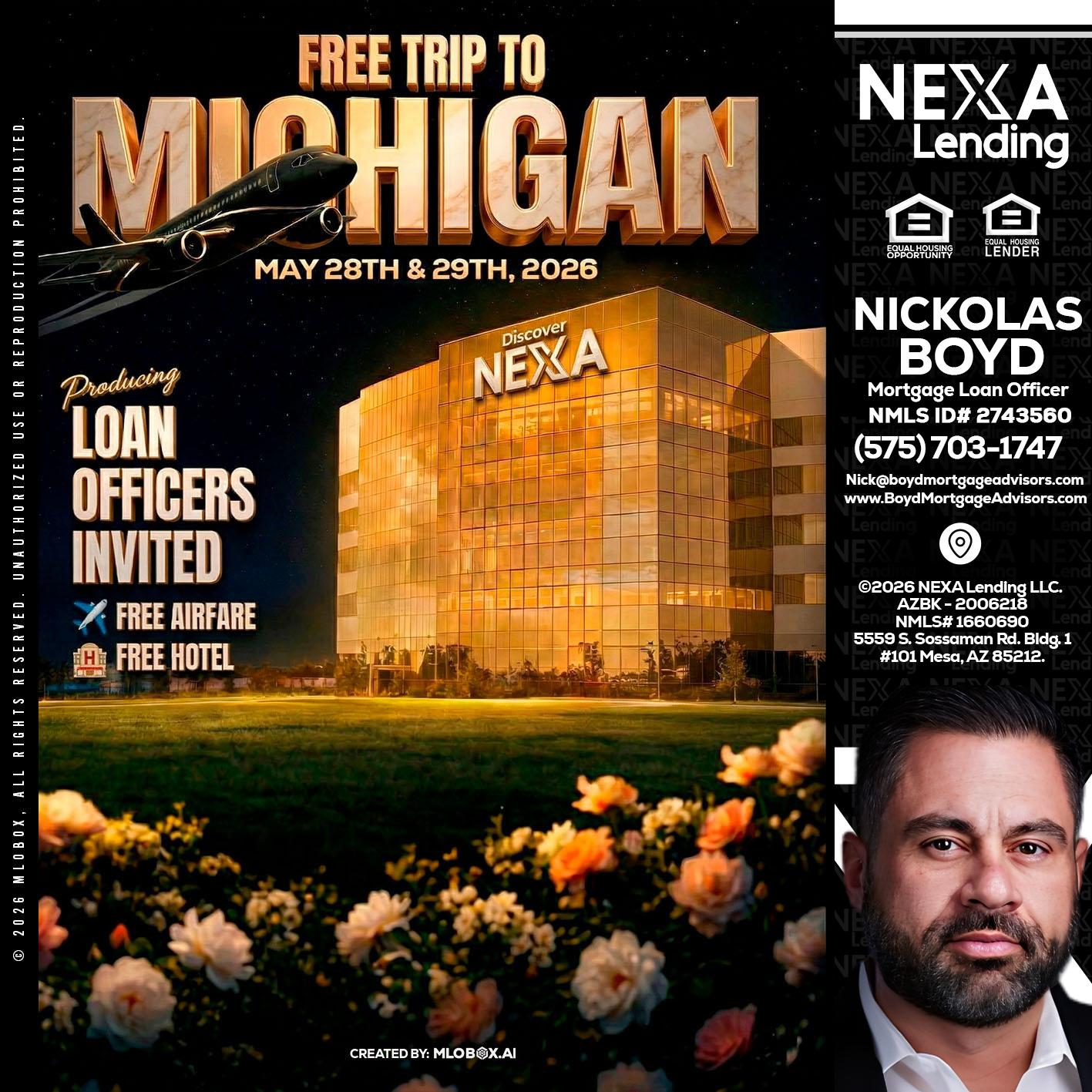 FREE TRIP TO MICHIGAN - Nick Boyd -Mortgage Loan Officer