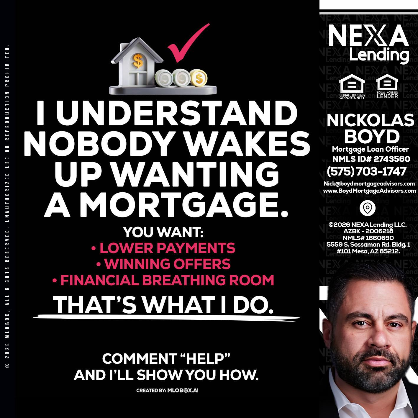 I UNDERSTAND - Nick Boyd -Mortgage Loan Officer
