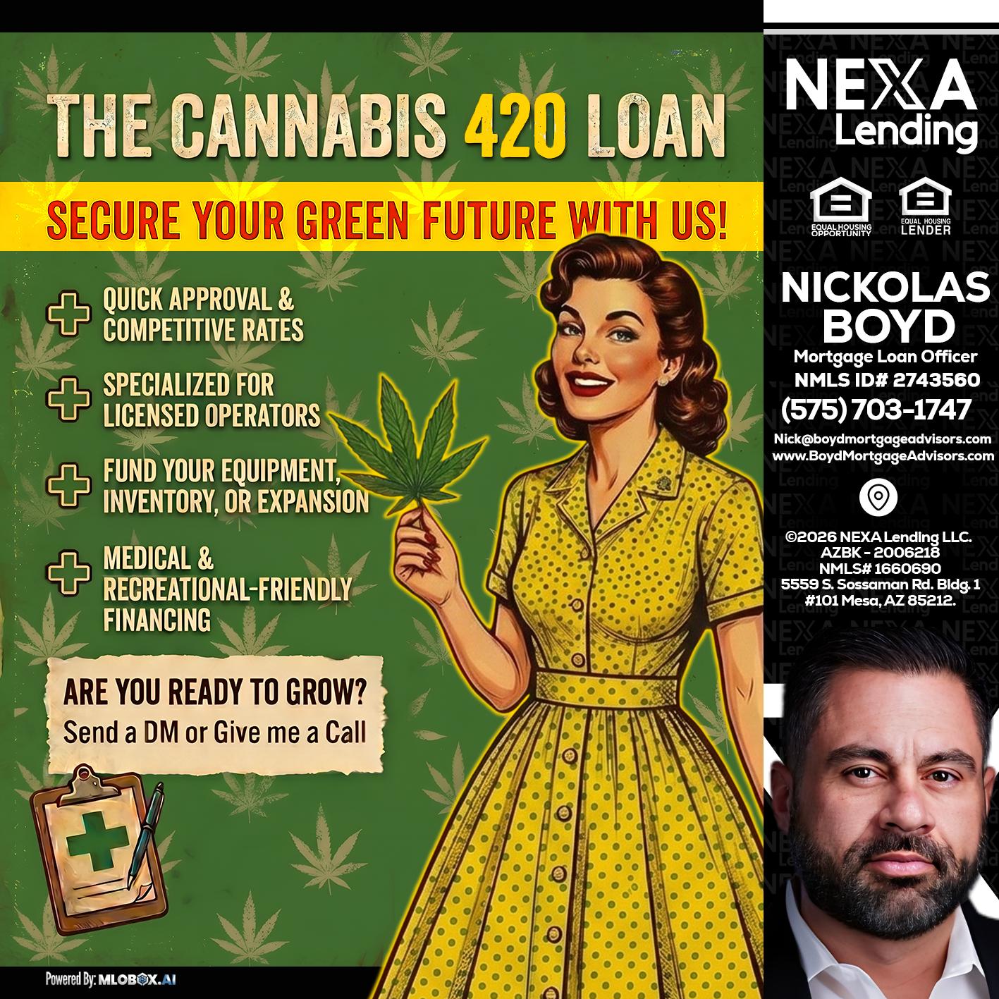 CELEBRATE 420 WITH A CANNABIS LOAN - Nick Boyd -Mortgage Loan Officer