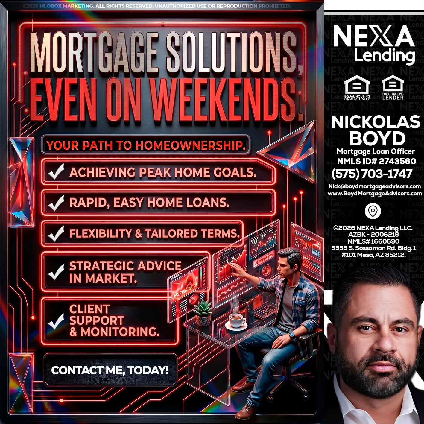 WEEKEND SOLUTIONS - Nick Boyd -Mortgage Loan Officer