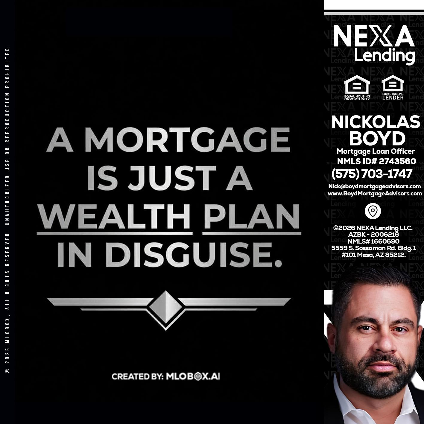 a mortgage is just - Nick Boyd -Mortgage Loan Officer