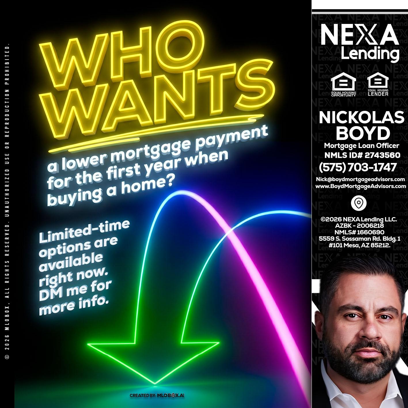 WHO WANTS - Nick Boyd -Mortgage Loan Officer