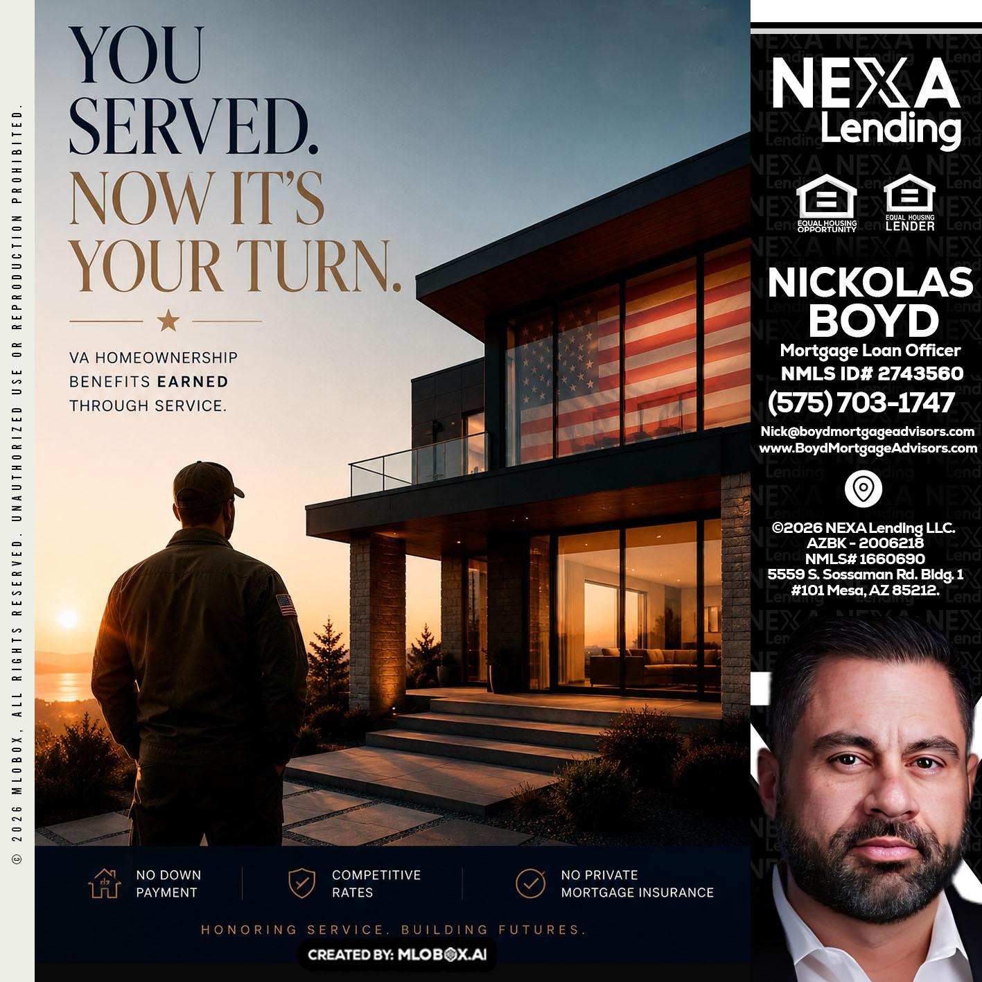 YOU SERVED - Nick Boyd -Mortgage Loan Officer