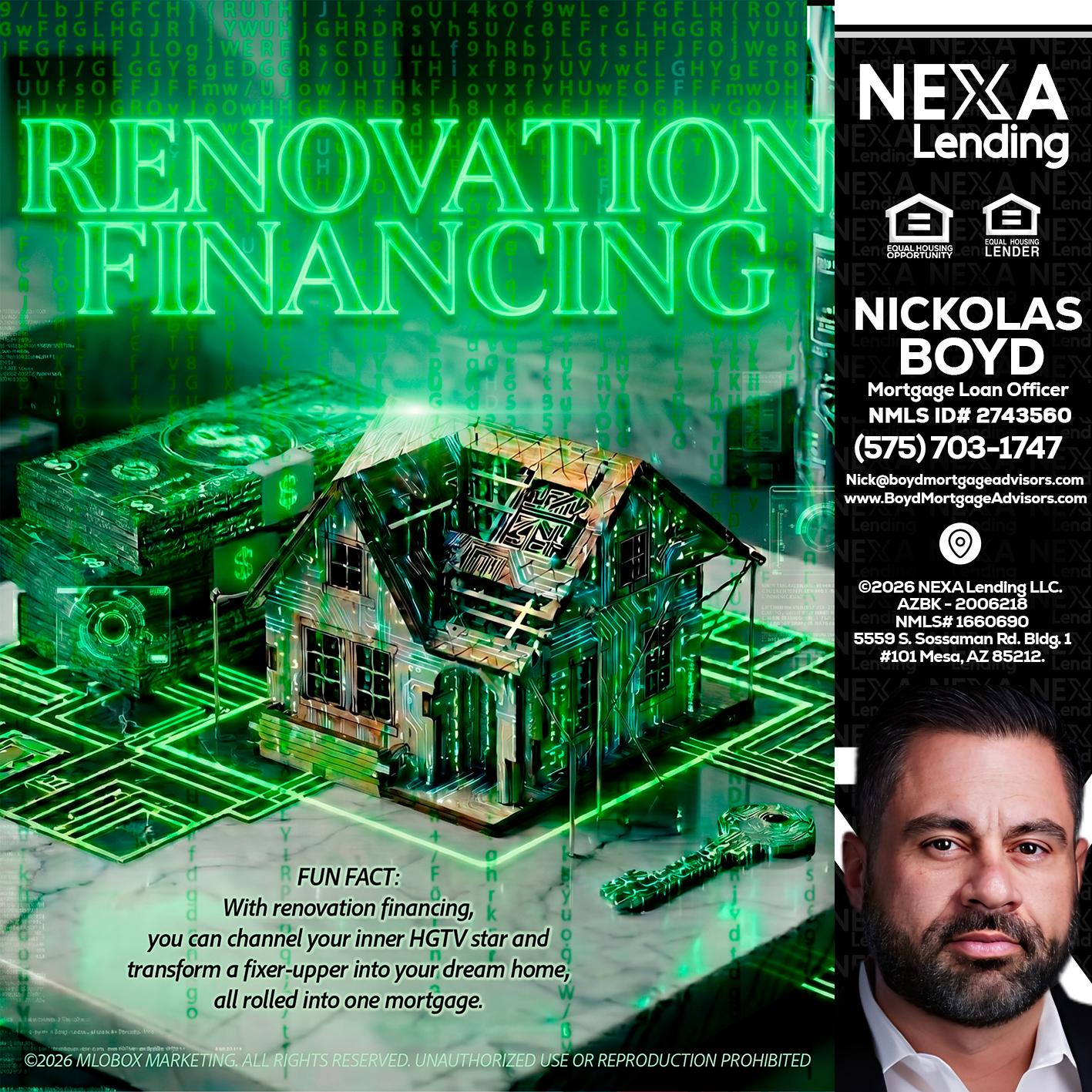 RENOVATION FINANCING - Nick Boyd -Mortgage Loan Officer