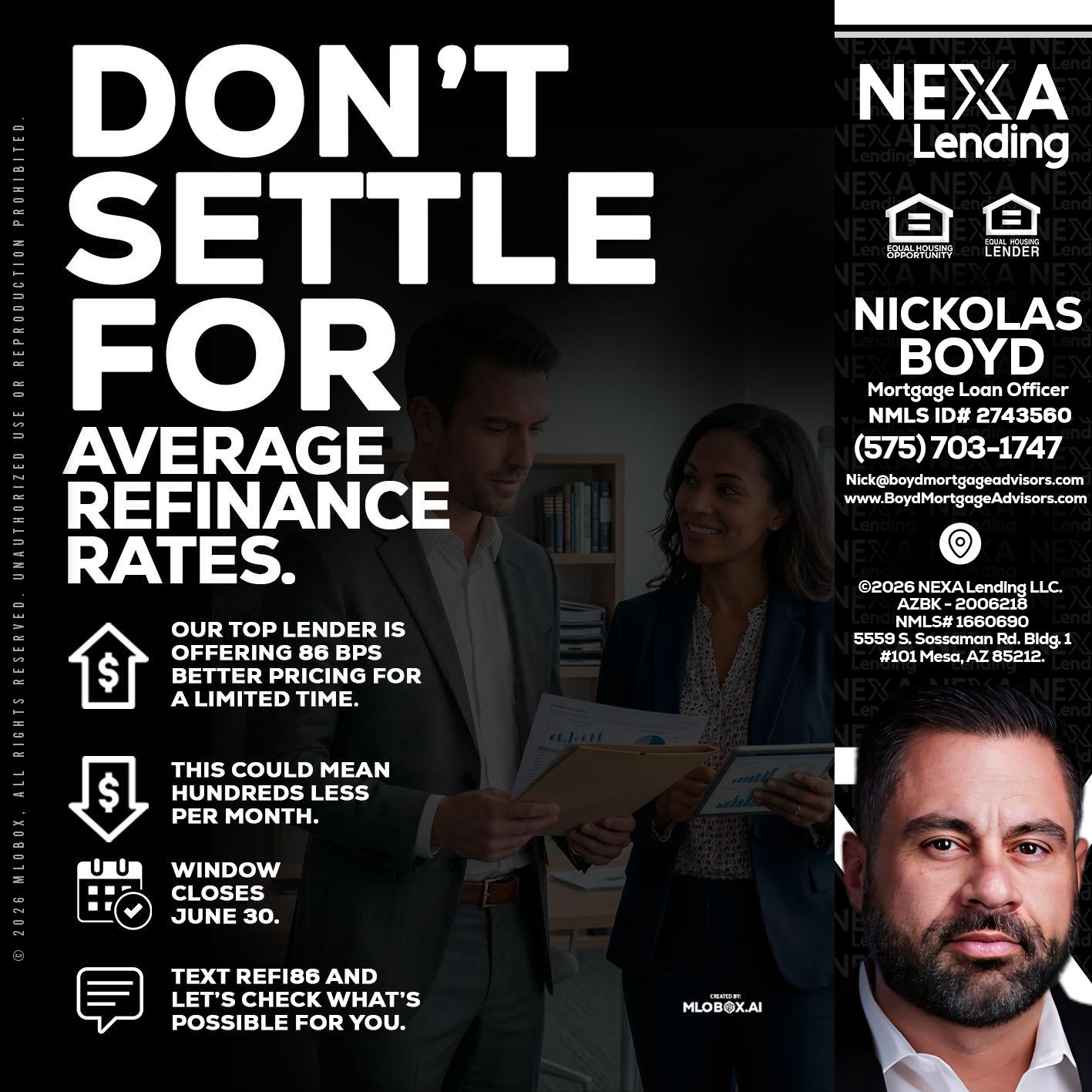 dont settle - Nick Boyd -Mortgage Loan Officer