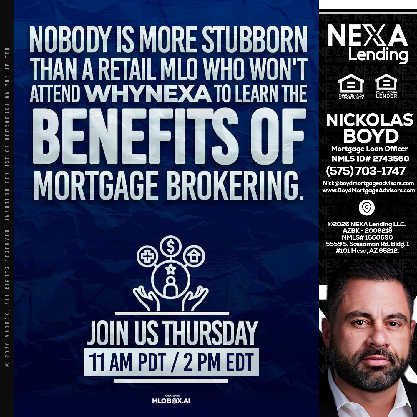 WHY NEXA - Nick Boyd -Mortgage Loan Officer