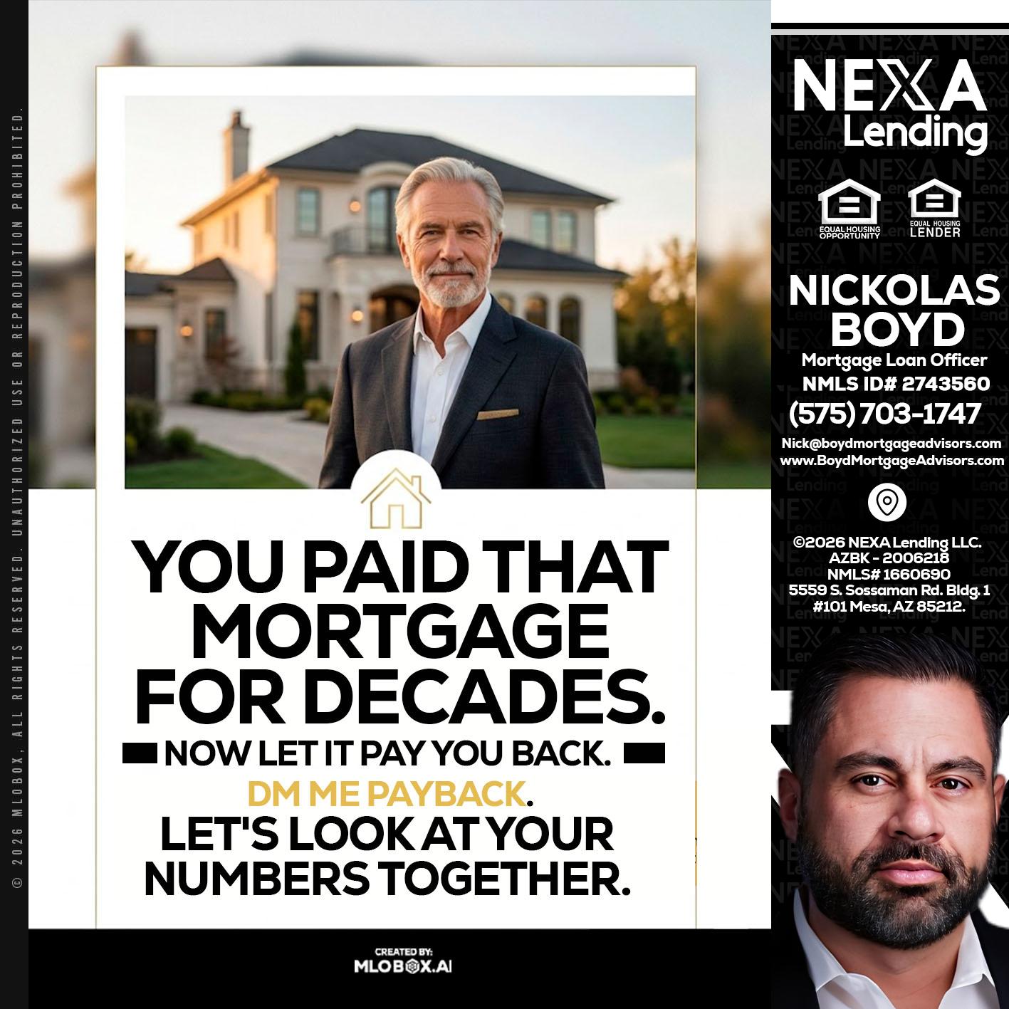YOU PAID THAT MORTGAGE - Nick Boyd -Mortgage Loan Officer