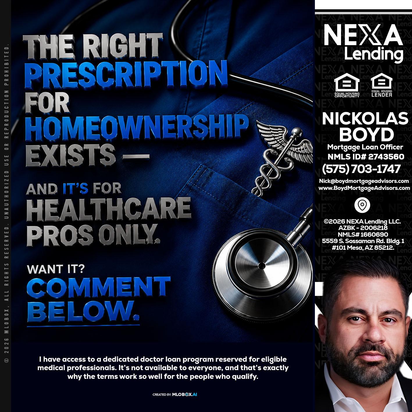 THE RIGHT PRESCRIPTION - Nick Boyd -Mortgage Loan Officer