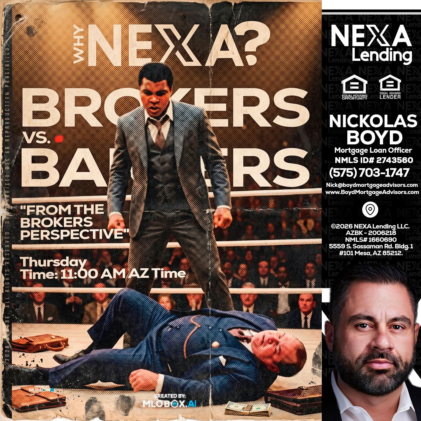 BANKER VS BROKERS - Nick Boyd -Mortgage Loan Officer