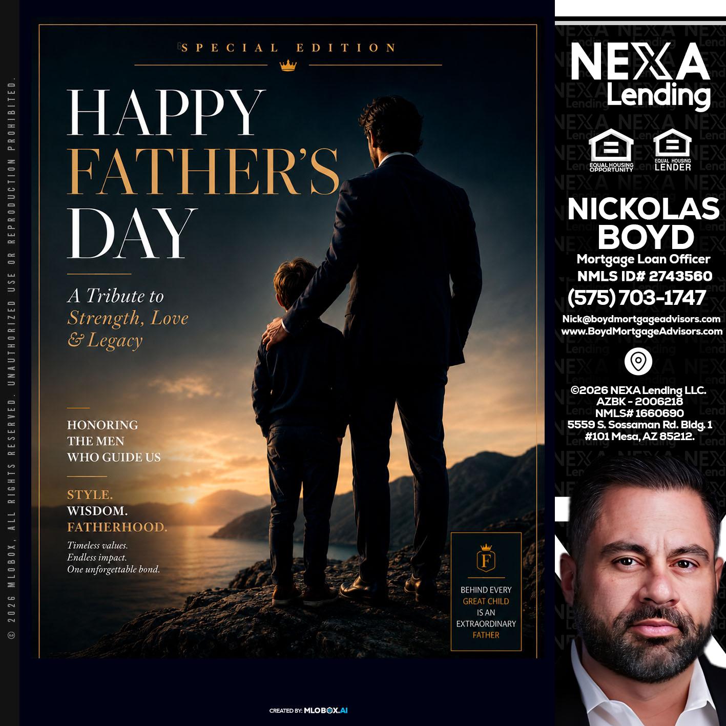 HAPPY FATHERS DAY - Nick Boyd -Mortgage Loan Officer