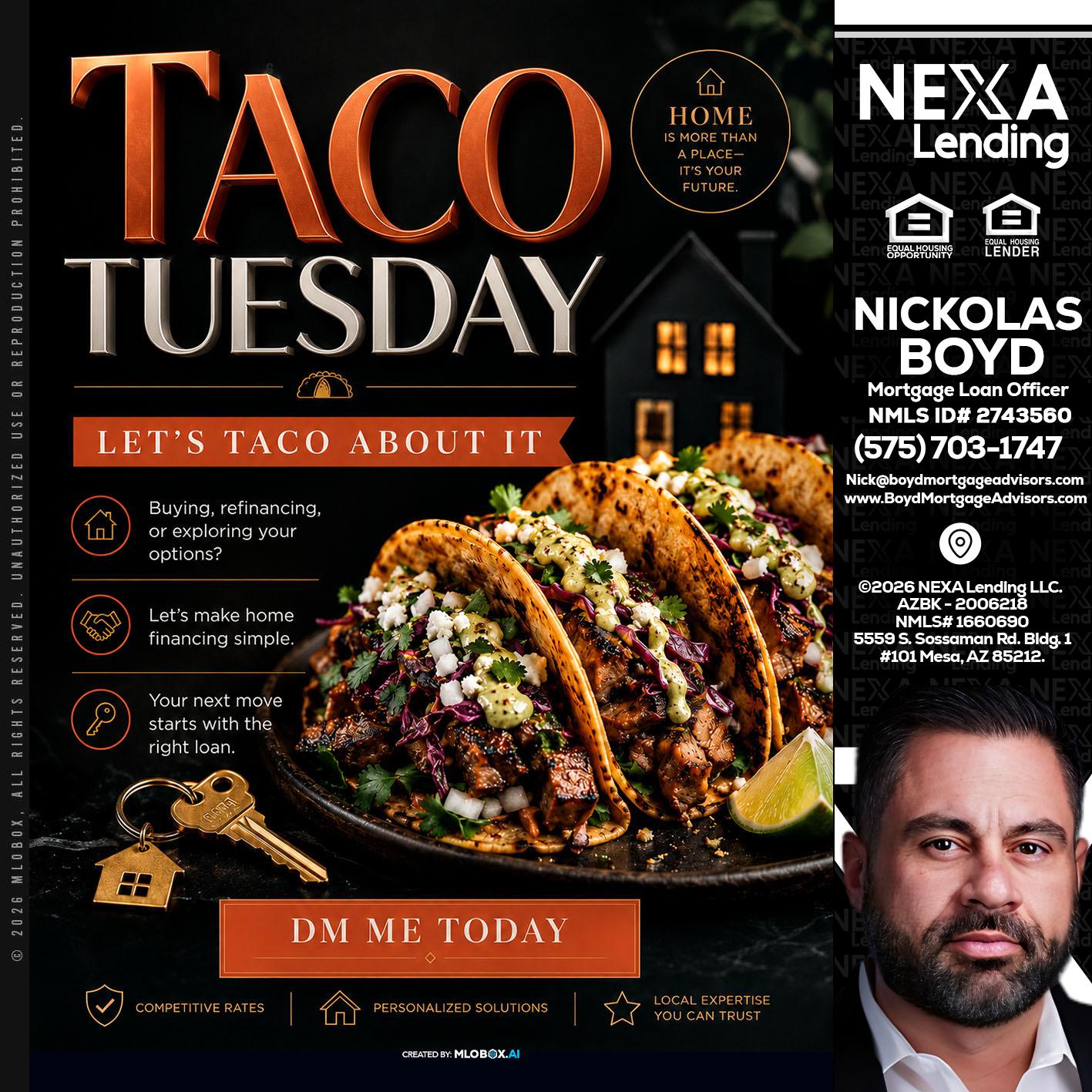 TACO TUESDAY - Nick Boyd -Mortgage Loan Officer
