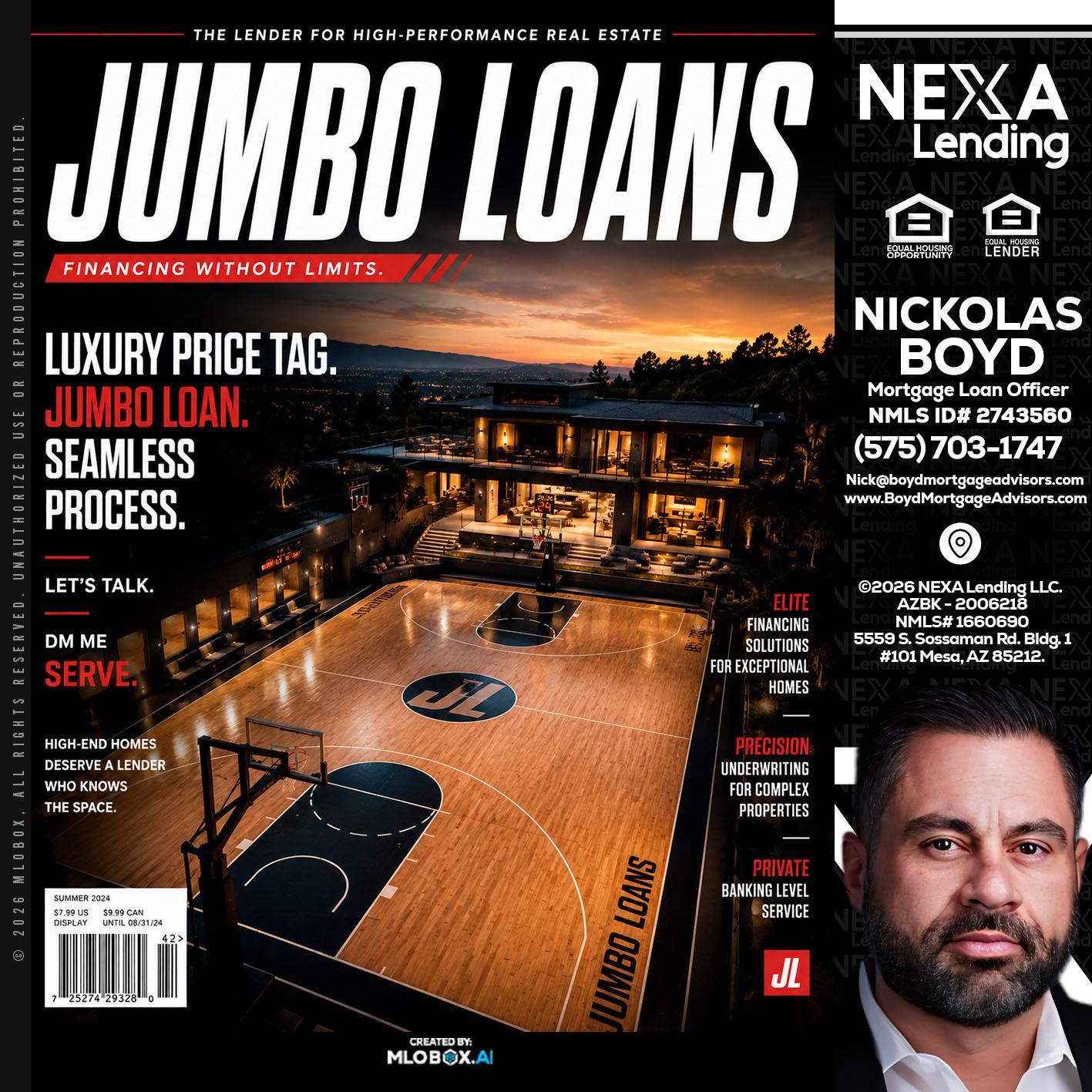 JUMBO LOANS - Nick Boyd -Mortgage Loan Officer