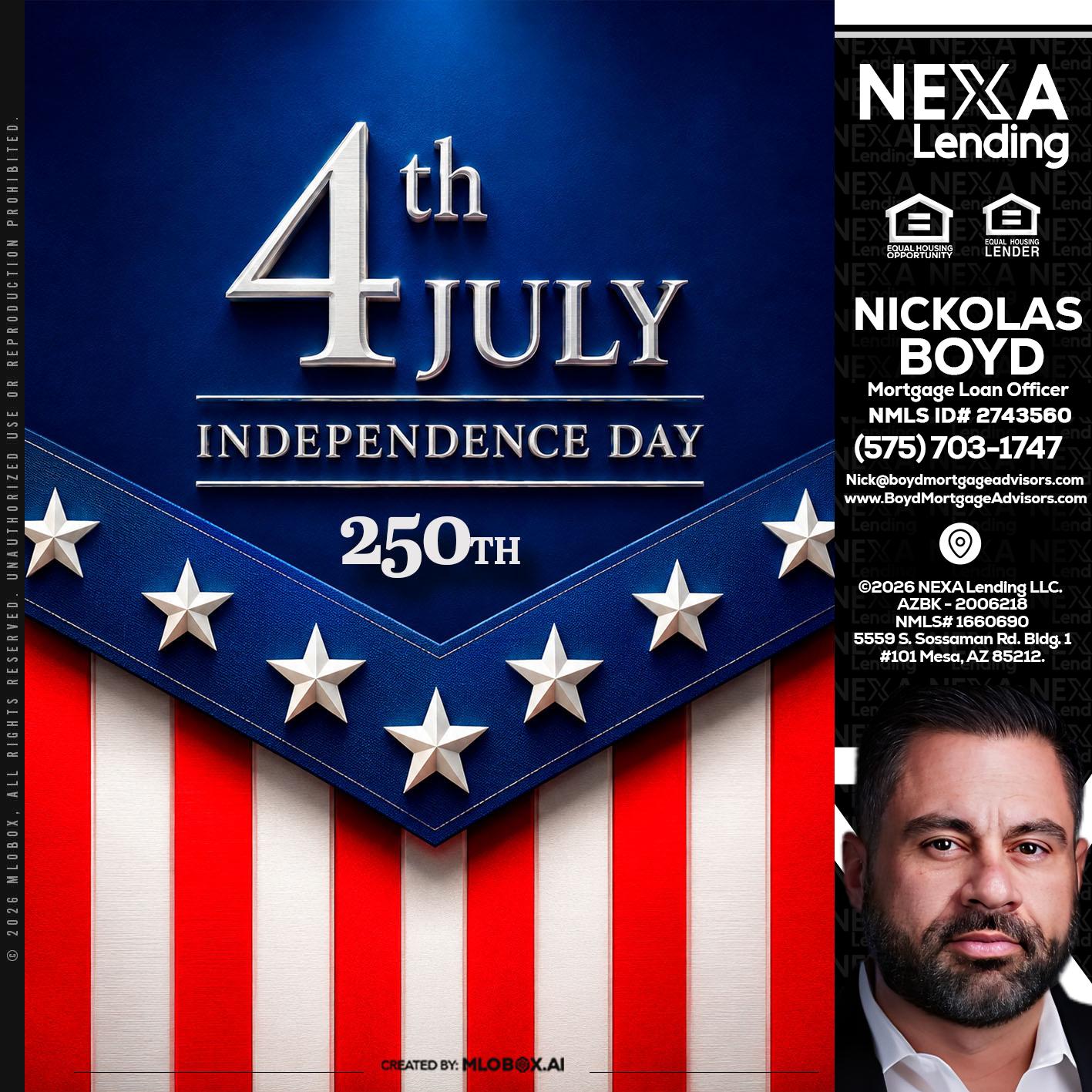 4th of july - Nick Boyd -Mortgage Loan Officer