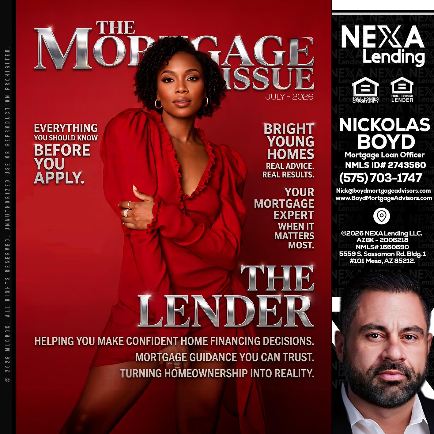THE MORTGAGE ISSUE JULY - Nick Boyd -Mortgage Loan Officer