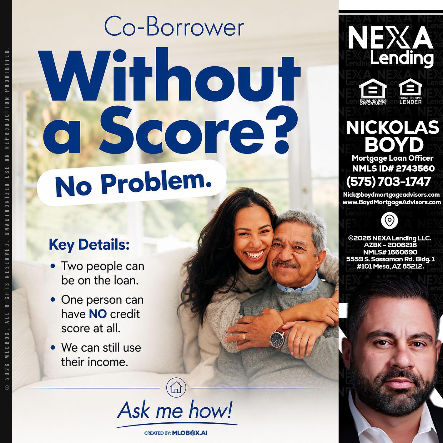 WITHOUT SCORE? - Nick Boyd -Mortgage Loan Officer