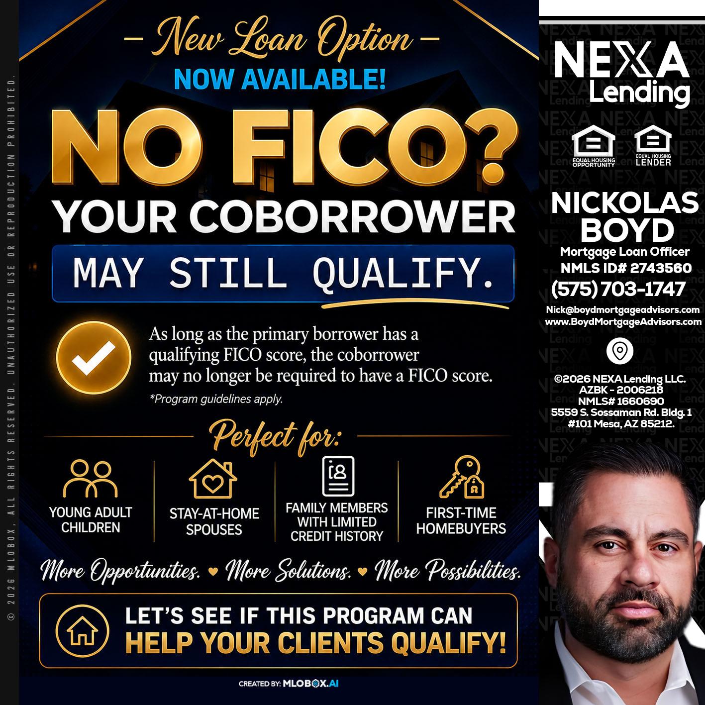 NO FICO - Nick Boyd -Mortgage Loan Officer