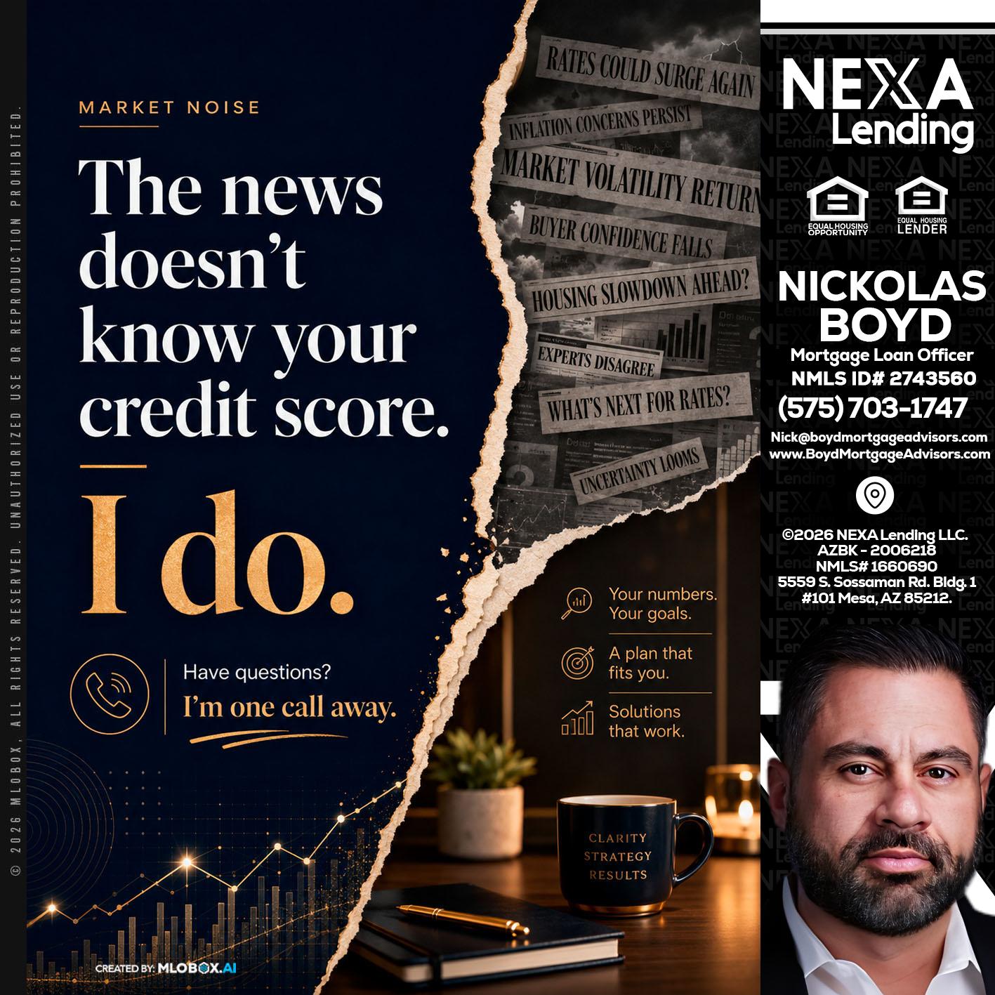 MARKET NOISE - Nick Boyd -Mortgage Loan Officer