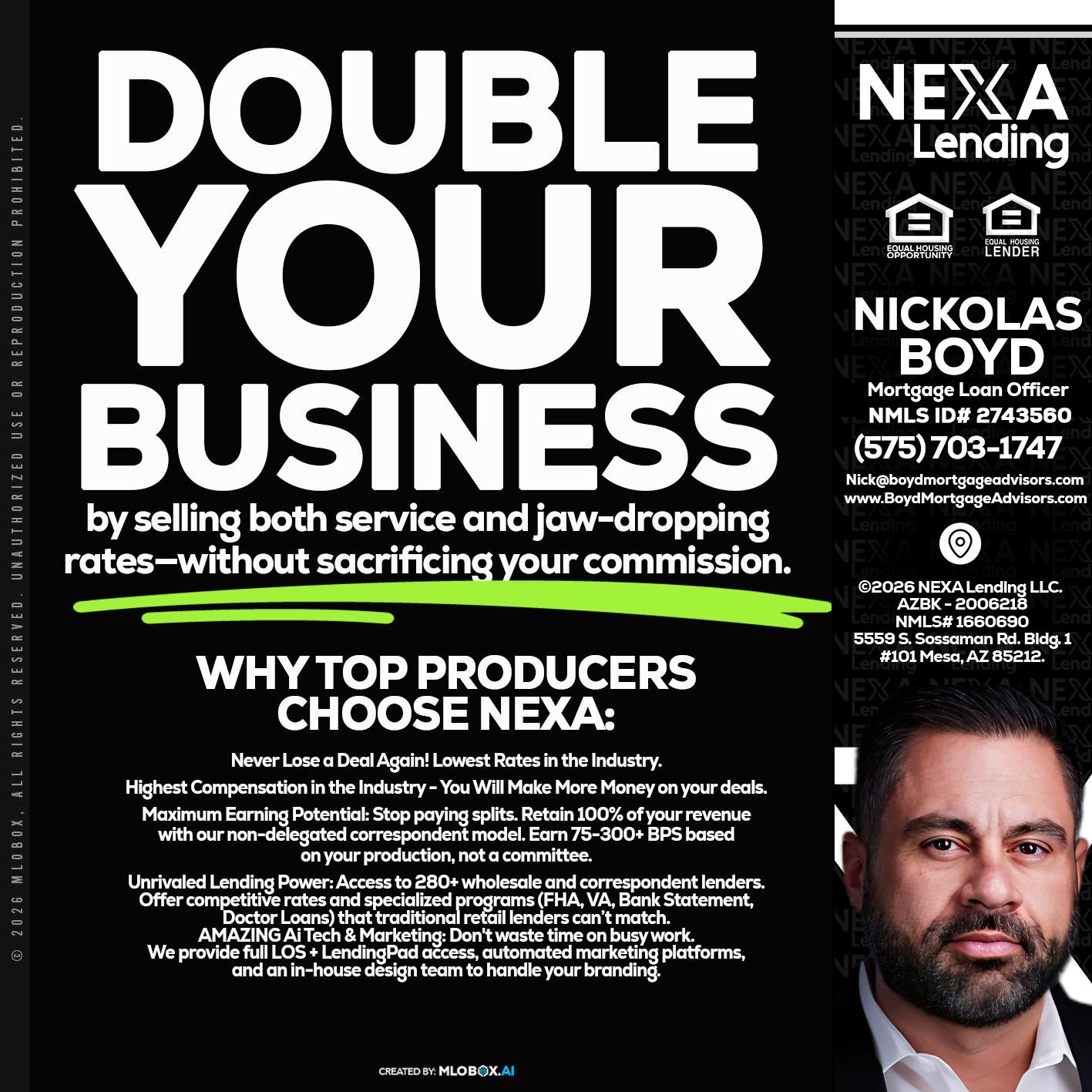 DOUBLE YOUR BUSINESS - Nick Boyd -Mortgage Loan Officer
