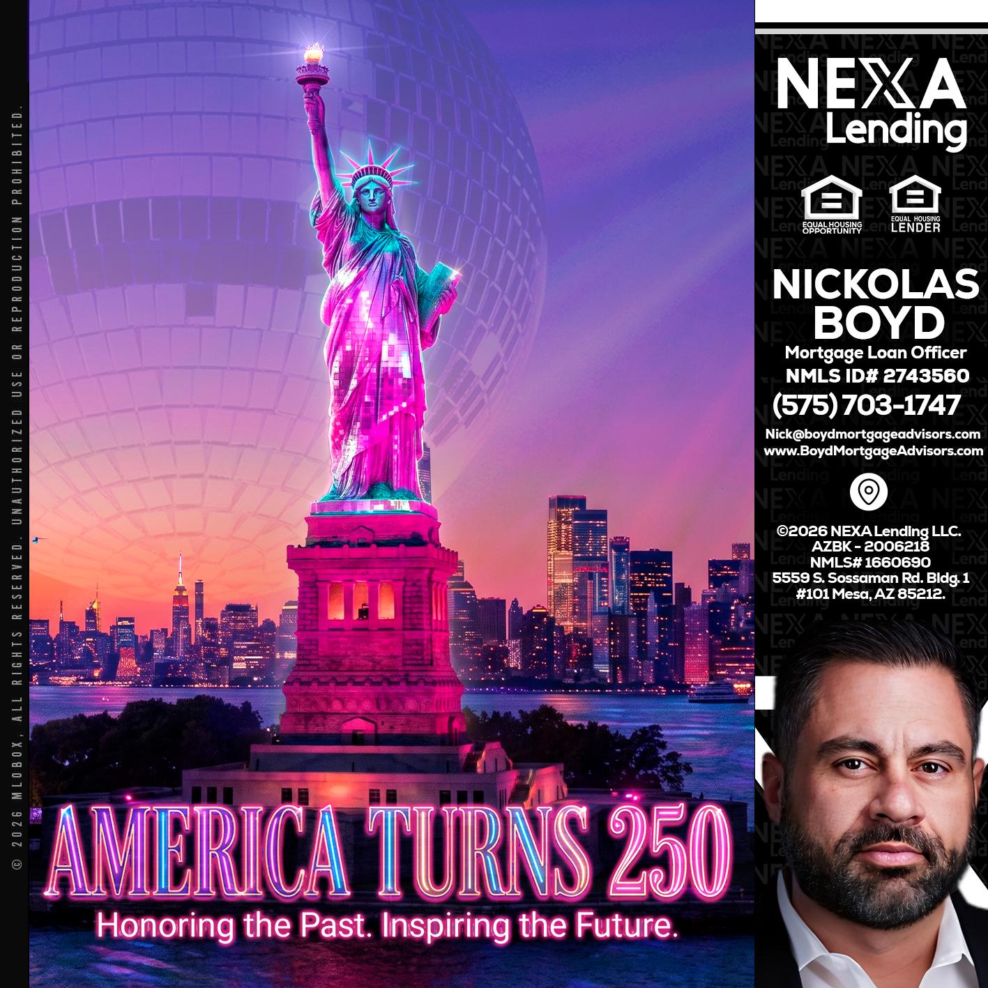 AMERICA TURNS 250 - Nick Boyd -Mortgage Loan Officer