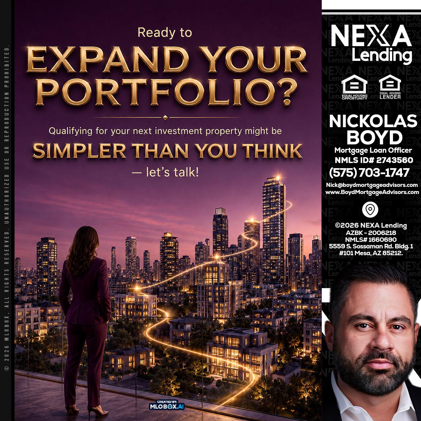EXPAND YOUR PORTFOLIO - Nick Boyd -Mortgage Loan Officer