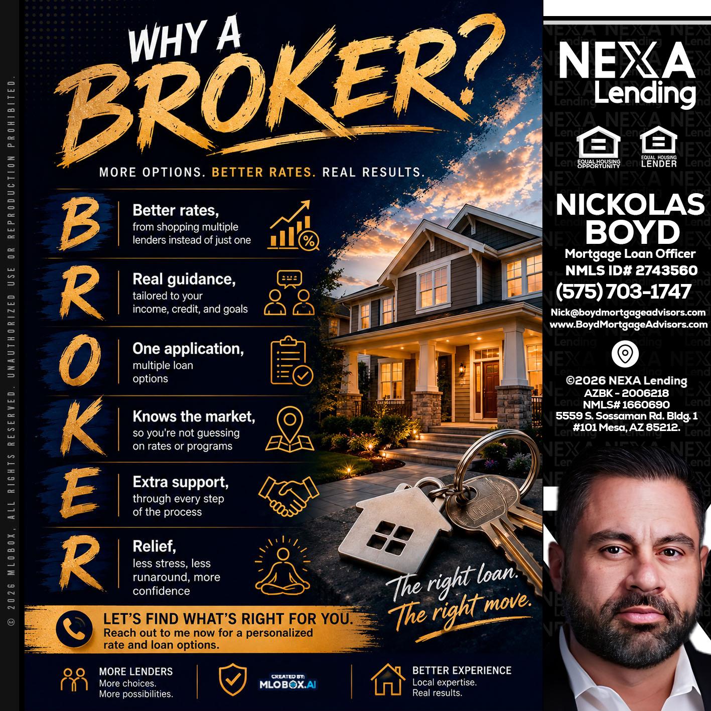 WHY A BROKER? - Nick Boyd -Mortgage Loan Officer