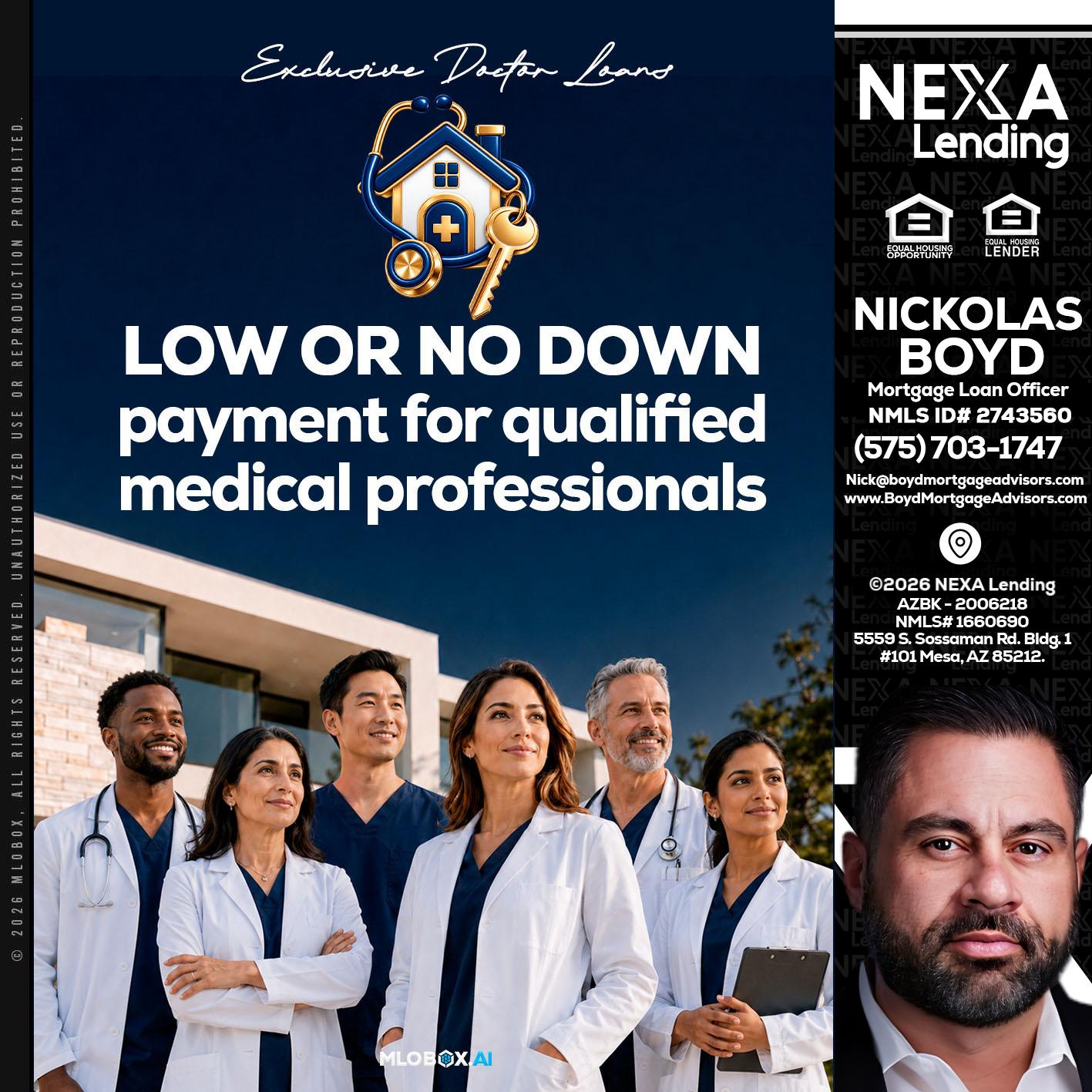 DOCTOR LOANS - Nick Boyd -Mortgage Loan Officer