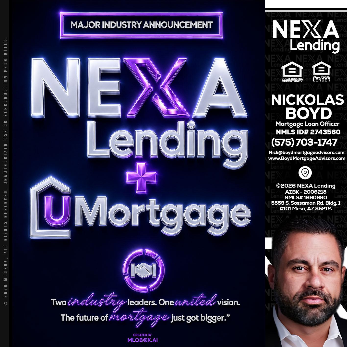 NEXA LENDING U MORTGAGE - Nick Boyd -Mortgage Loan Officer