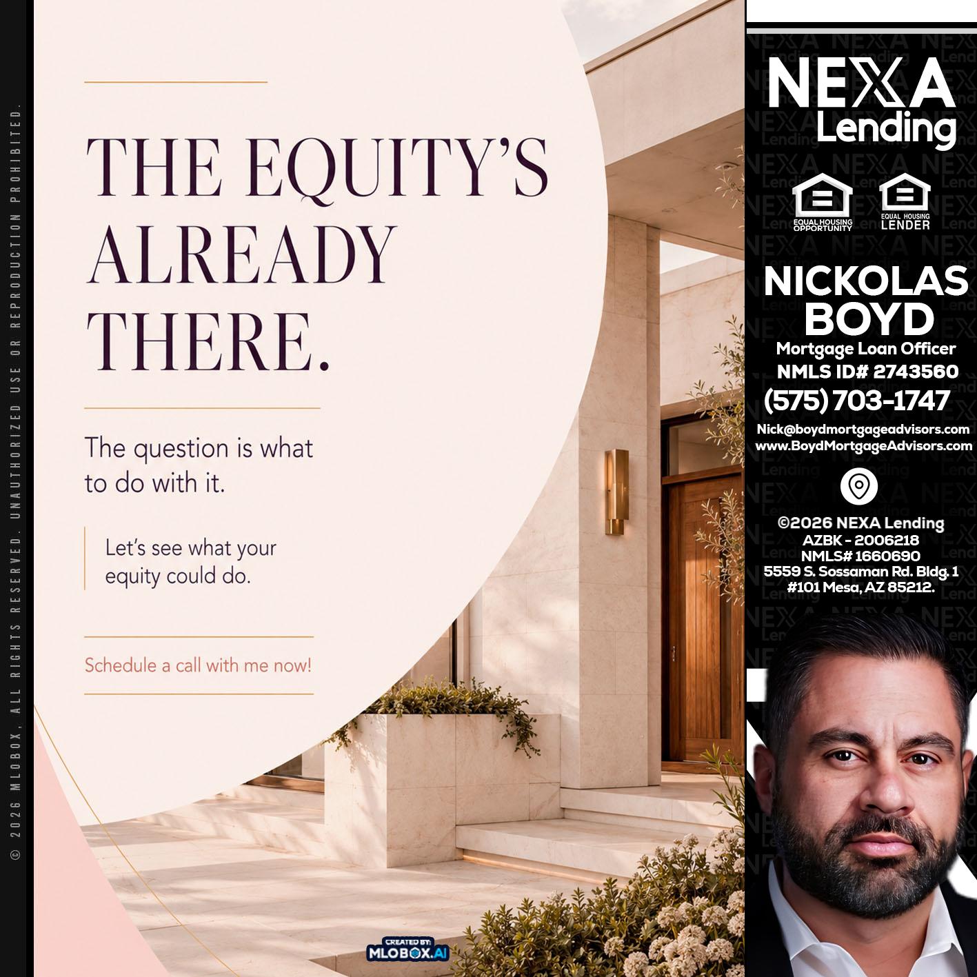 THE EQUITY'S - Nick Boyd -Mortgage Loan Officer