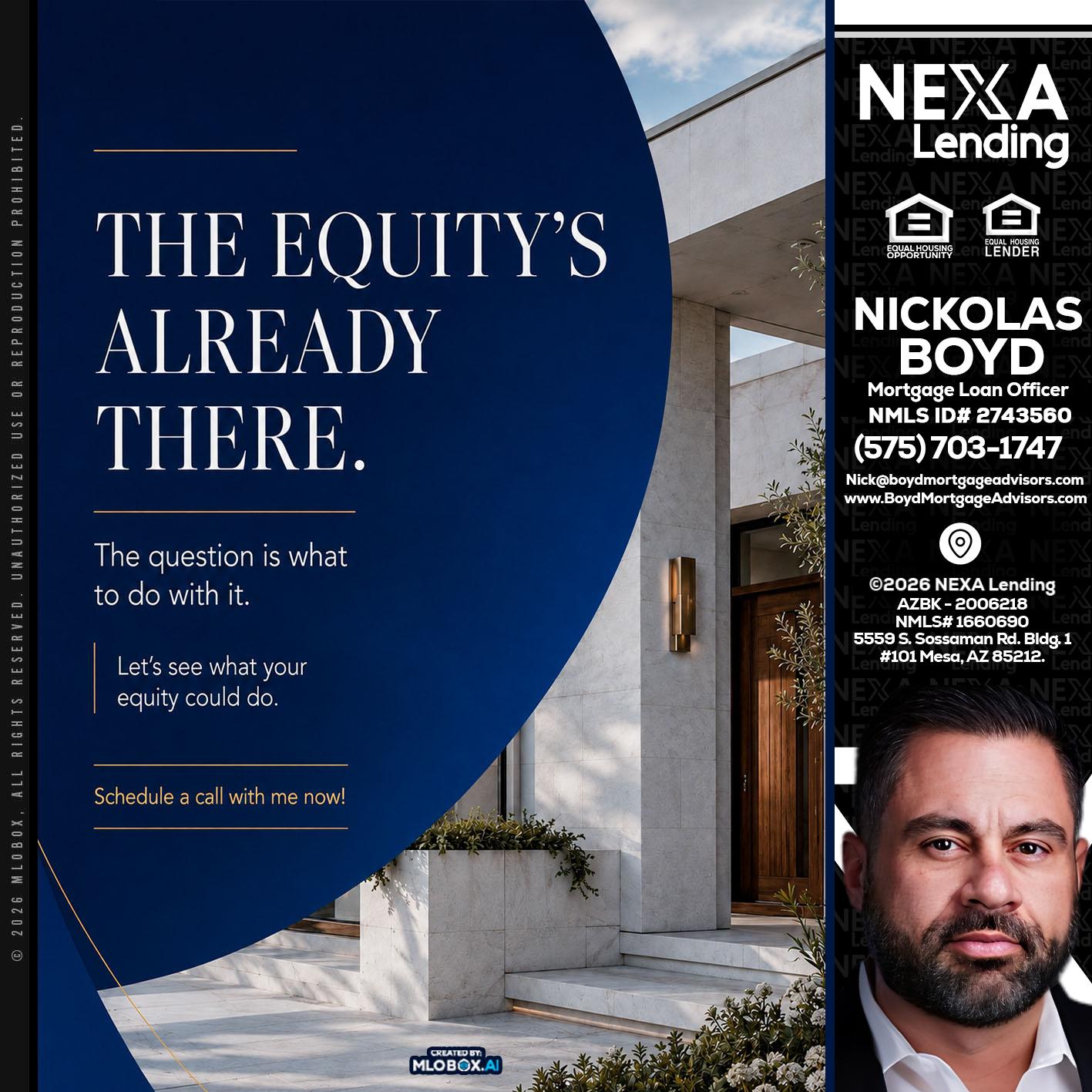 the equity's - Nick Boyd -Mortgage Loan Officer
