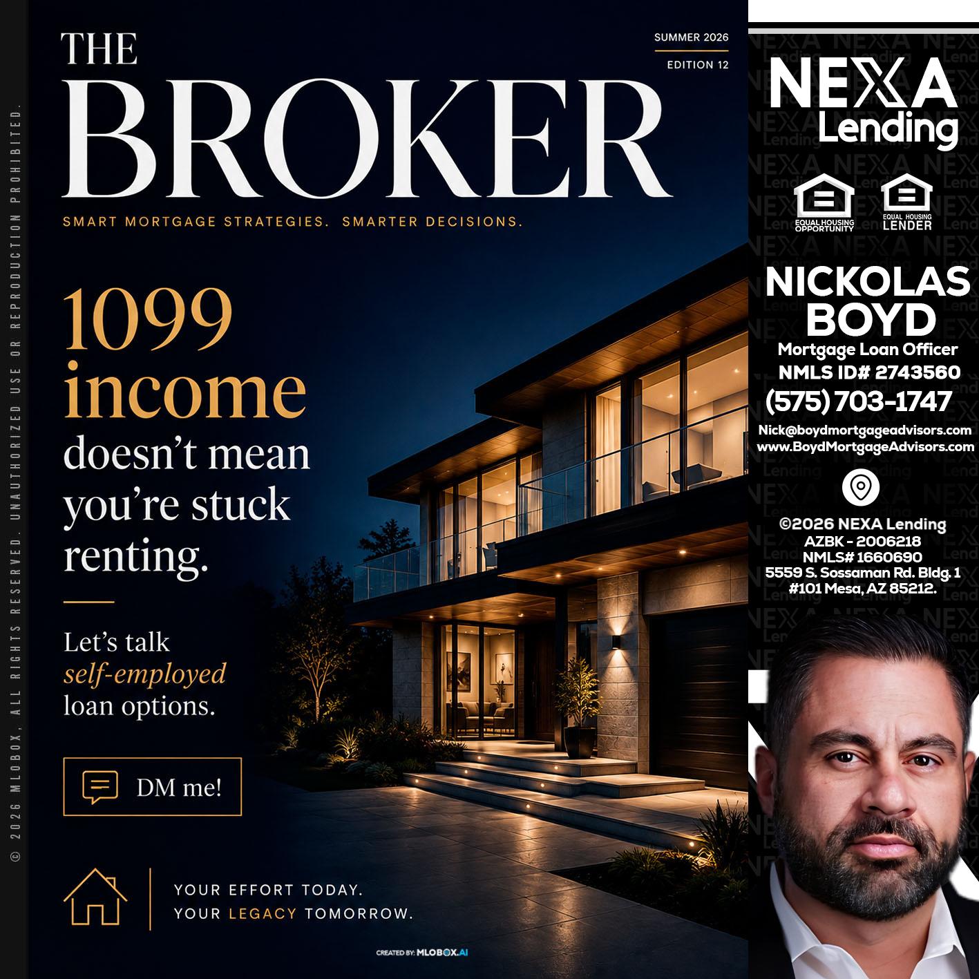 THE BROKER - Nick Boyd -Mortgage Loan Officer