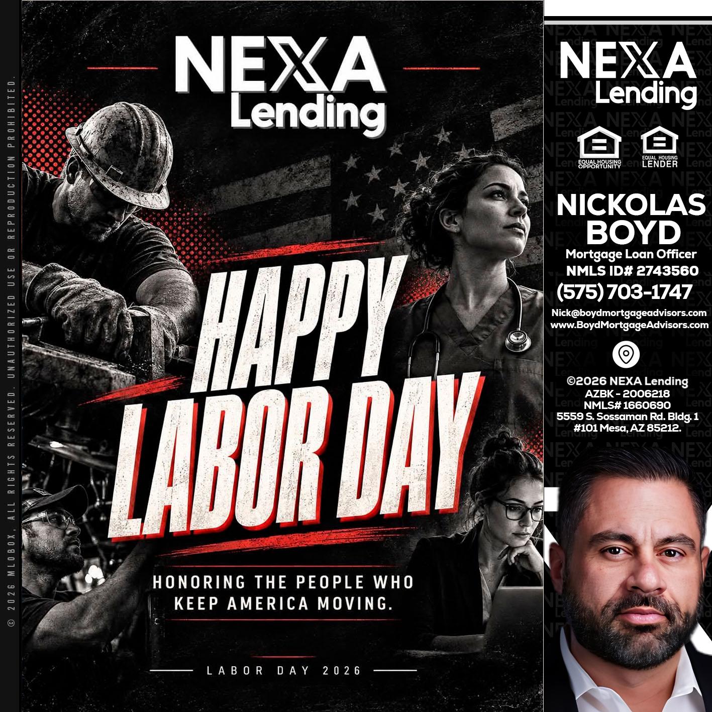 LABOR DAY - Nick Boyd -Mortgage Loan Officer