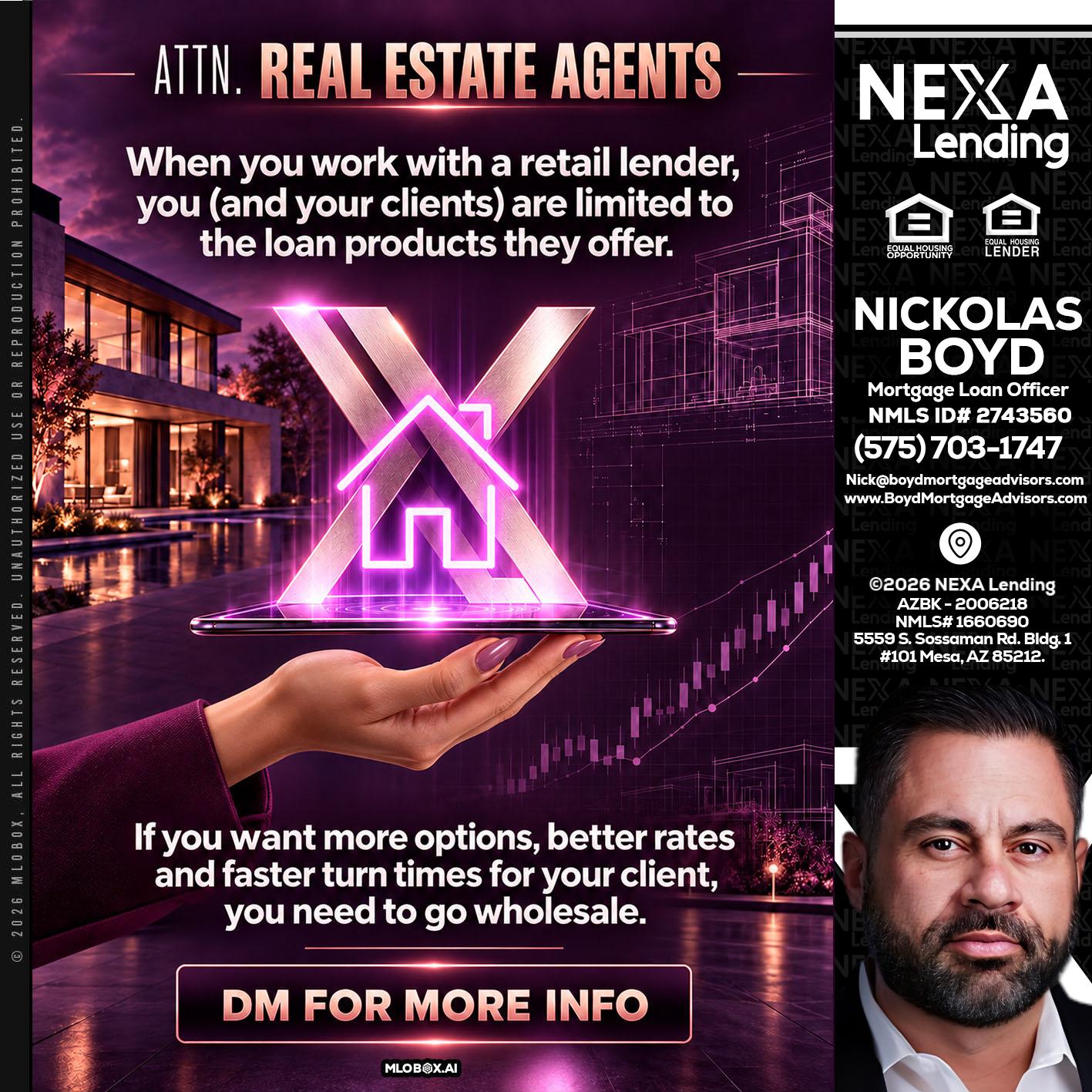 REAL ESTATE AGENTS - Nick Boyd -Mortgage Loan Officer