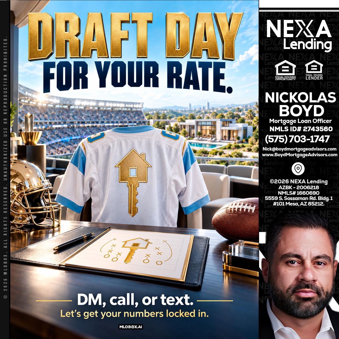 DRAFT DAY - Nick Boyd -Mortgage Loan Officer