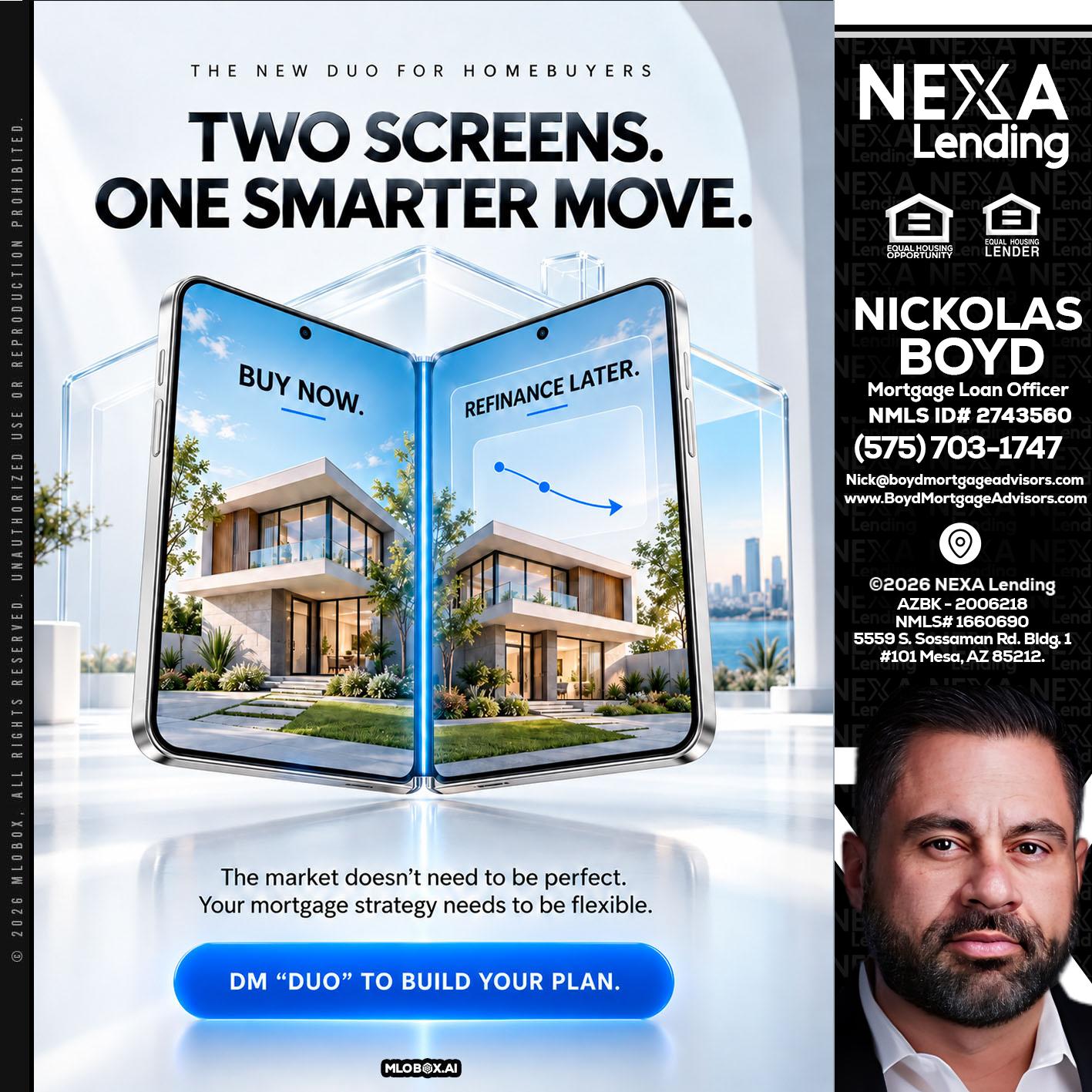 TWO SCREENS - Nick Boyd -Mortgage Loan Officer