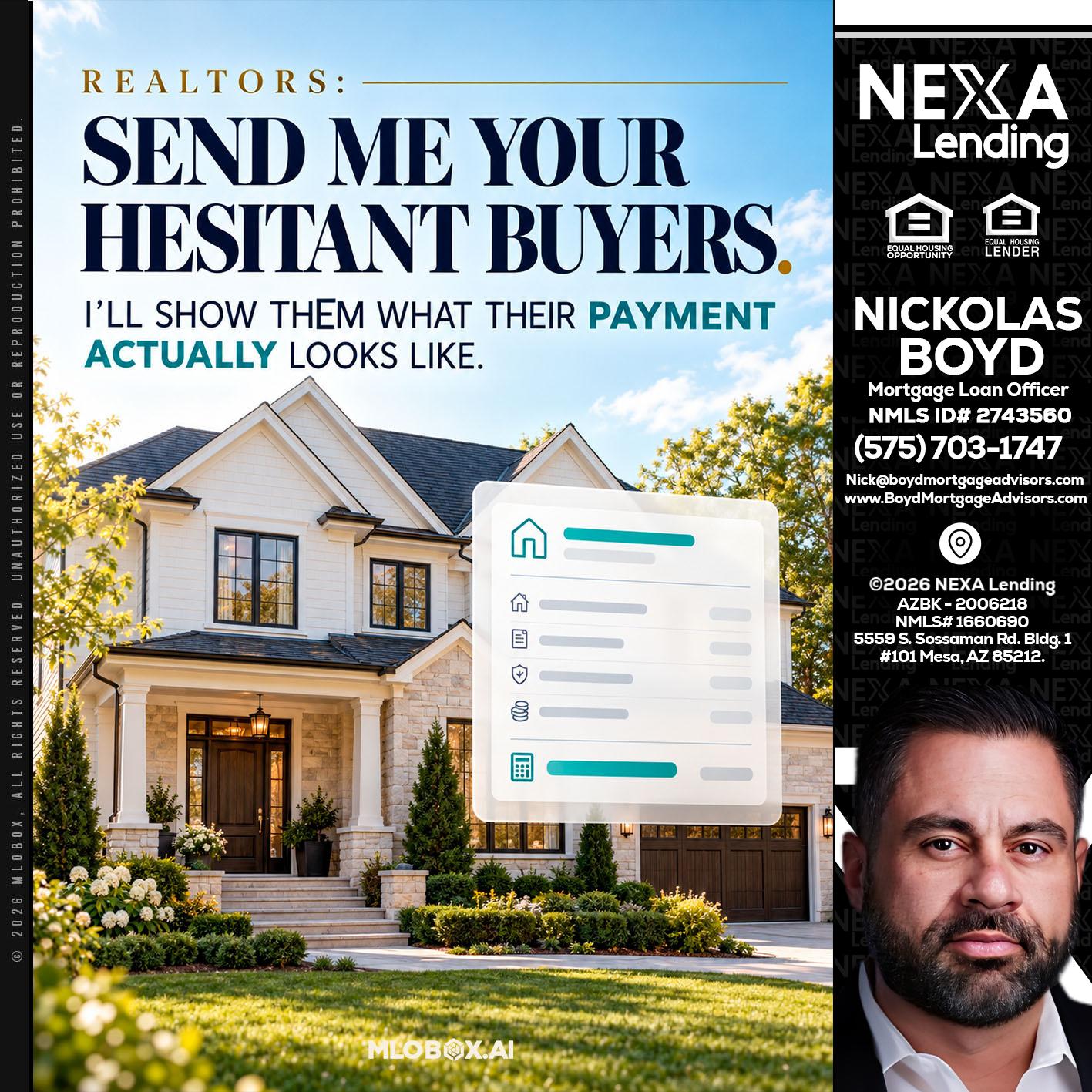 SEND ME YOUR - Nick Boyd -Mortgage Loan Officer