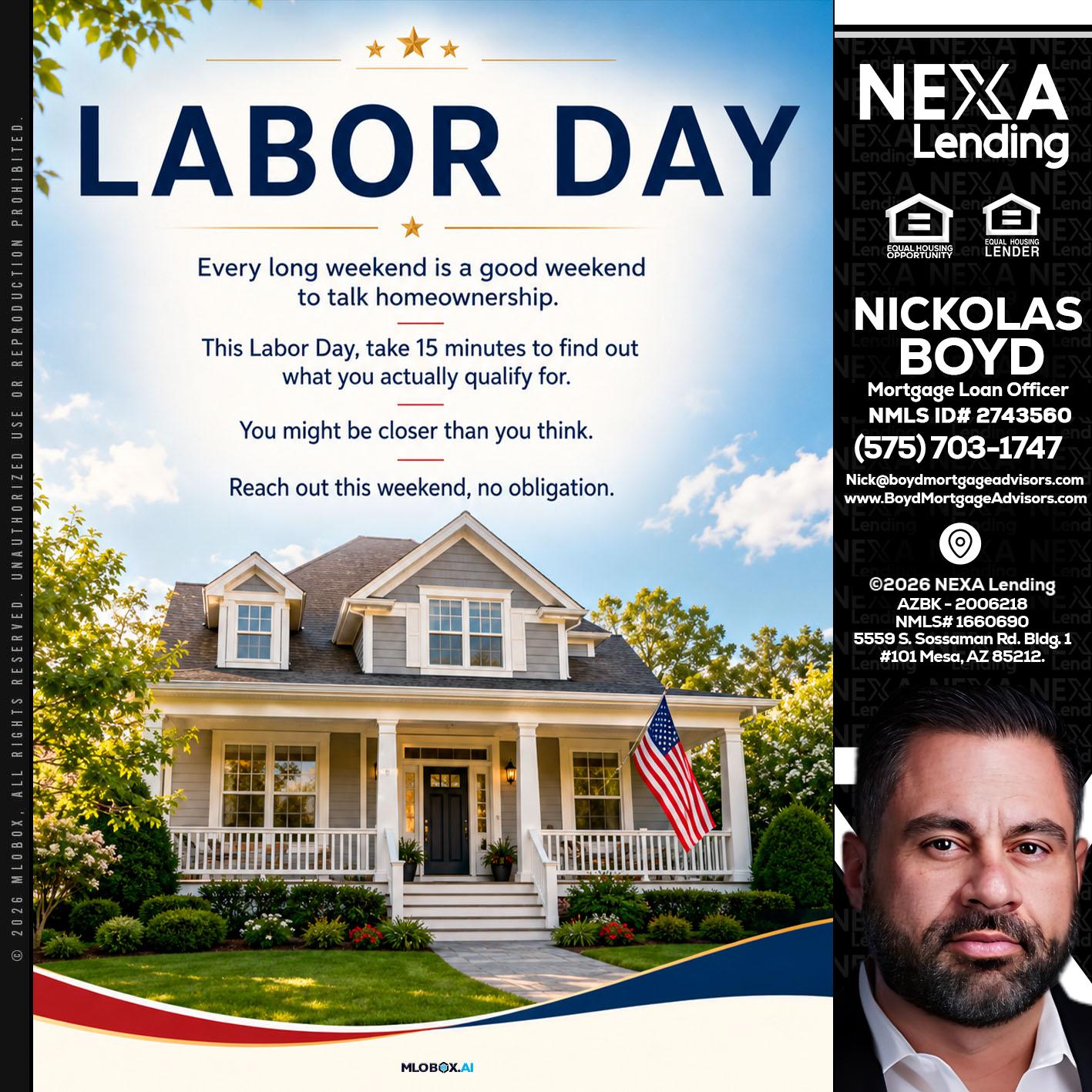 LABOR DAY - Nick Boyd -Mortgage Loan Officer