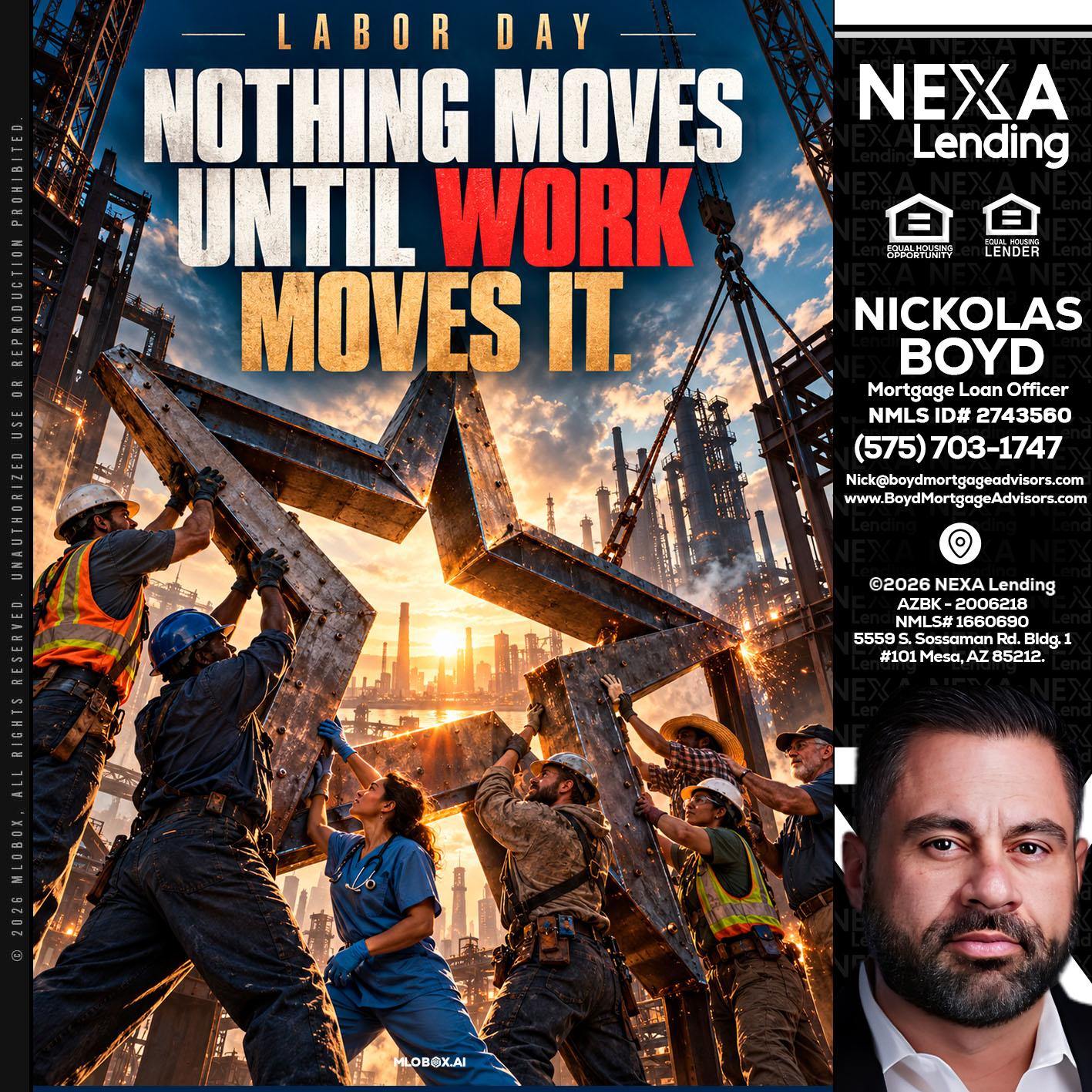 LABOR DAY - Nick Boyd -Mortgage Loan Officer