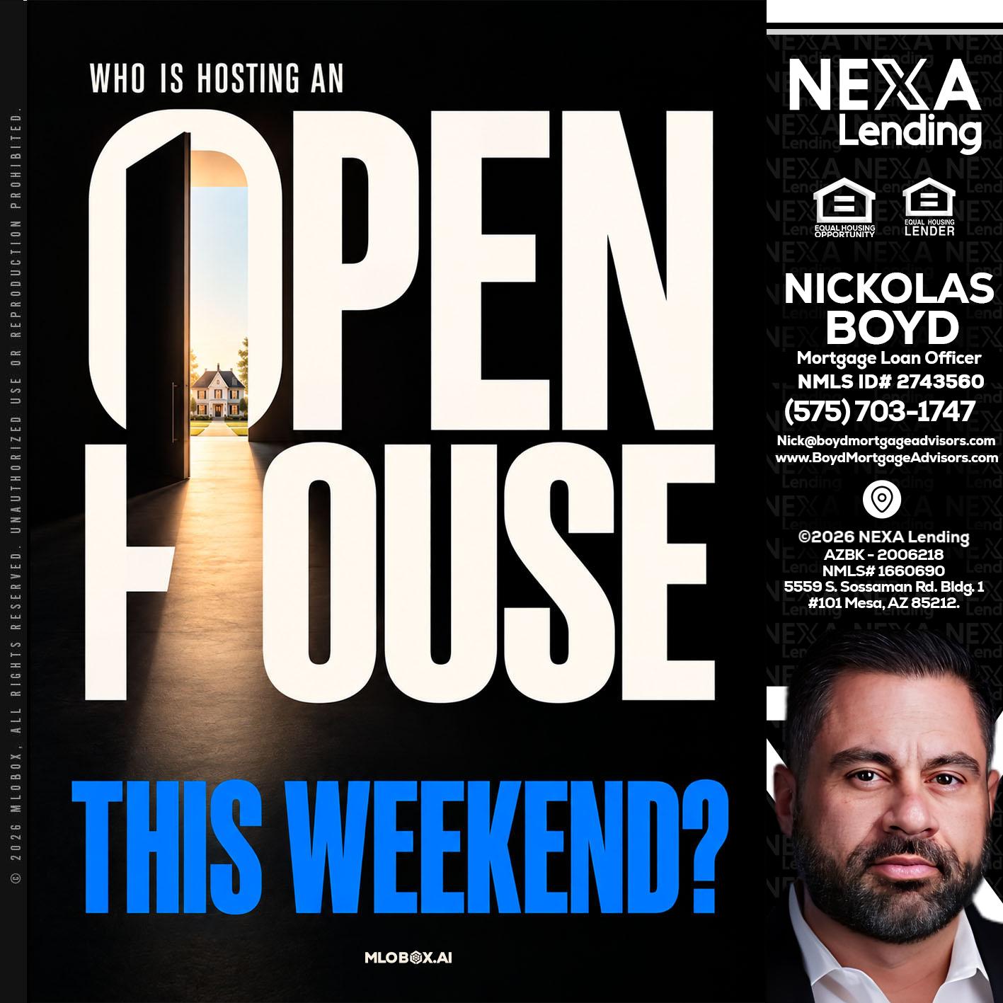 OPEN HOUSE - Nick Boyd -Mortgage Loan Officer