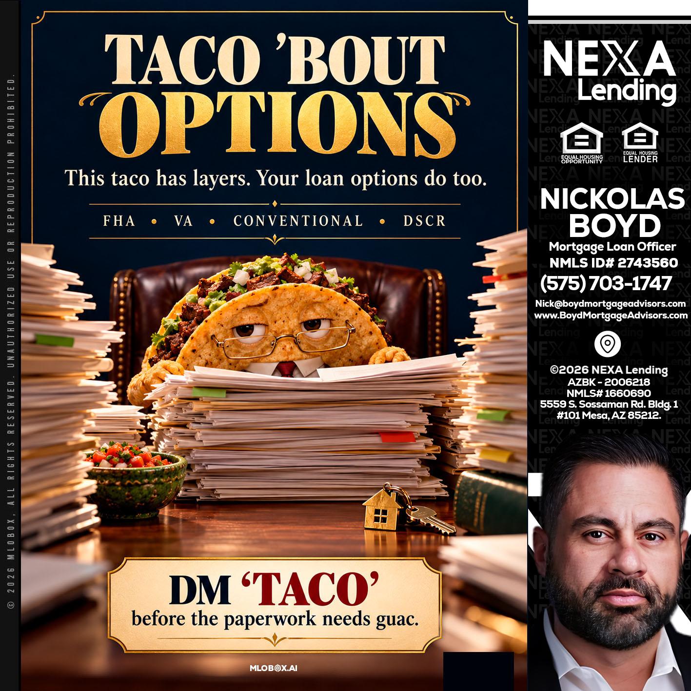 TACO BOUT - Nick Boyd -Mortgage Loan Officer