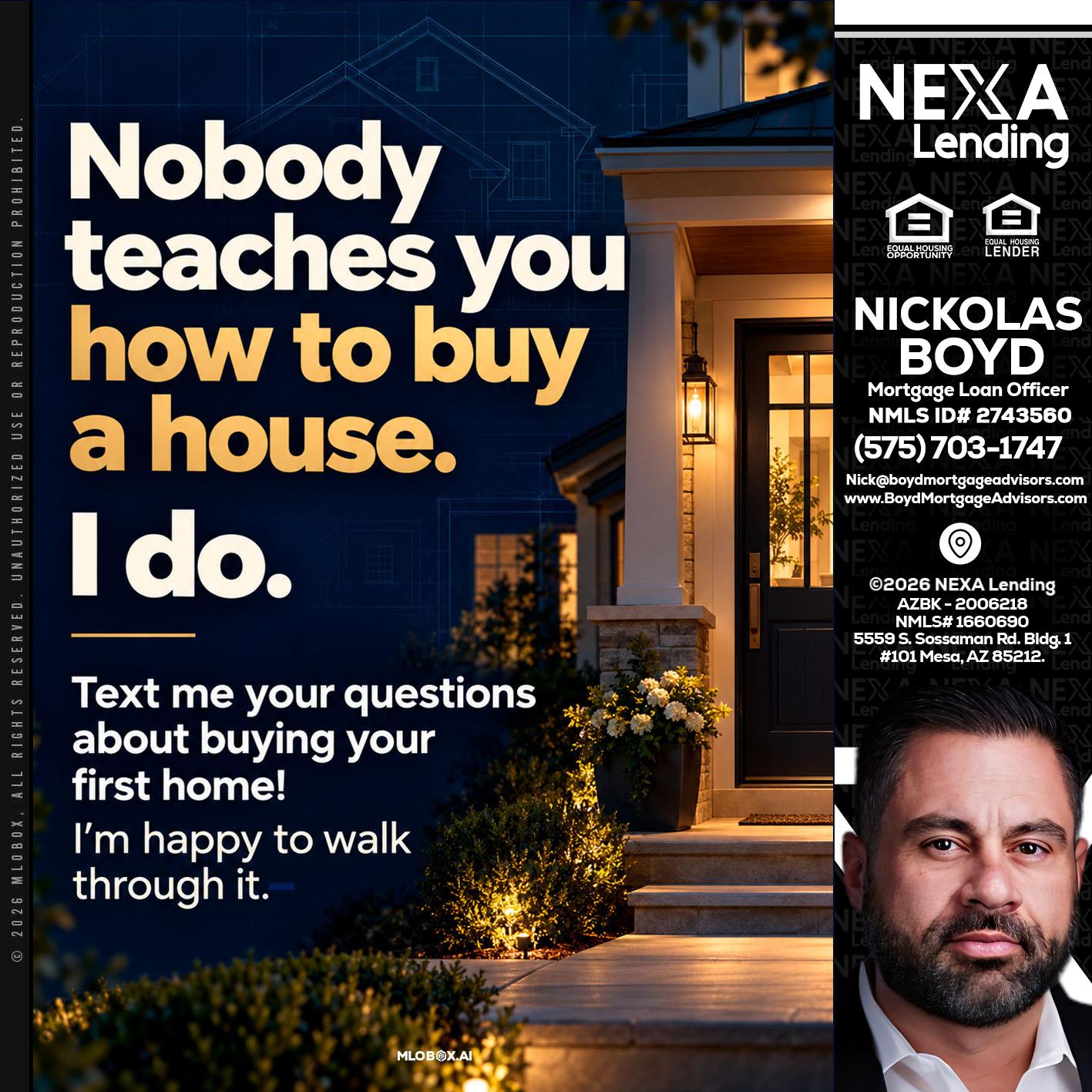 NOBODY TEACHES YOU - Nick Boyd -Mortgage Loan Officer